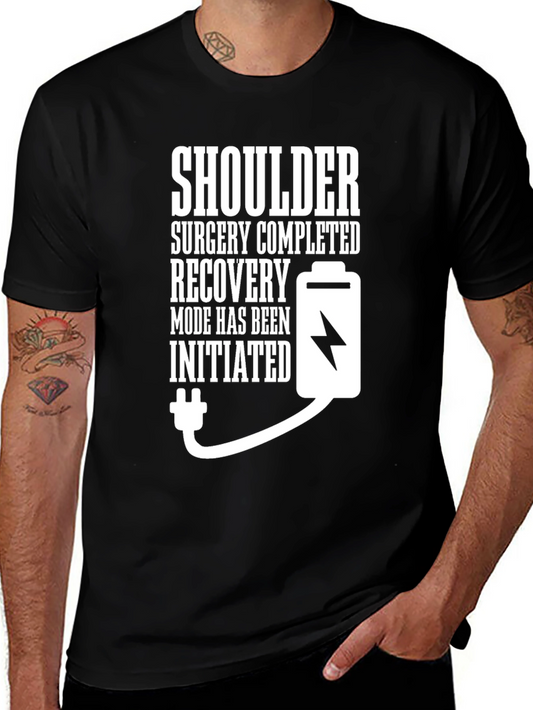 Shoulder Surgery Recovery Mode T-Shirt