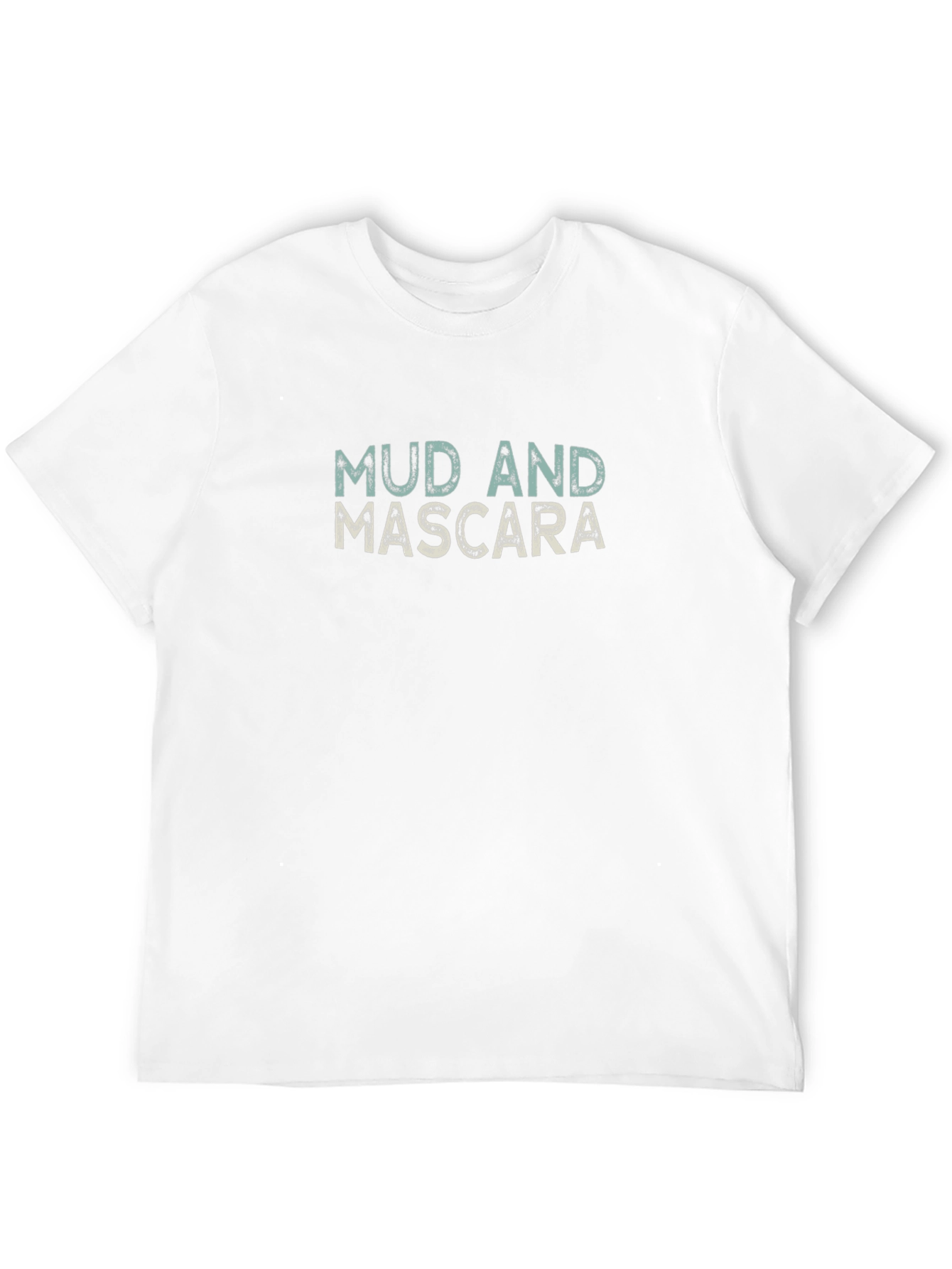 Mud and Mascara Graphic Tee - Unisex Cotton T-Shirt