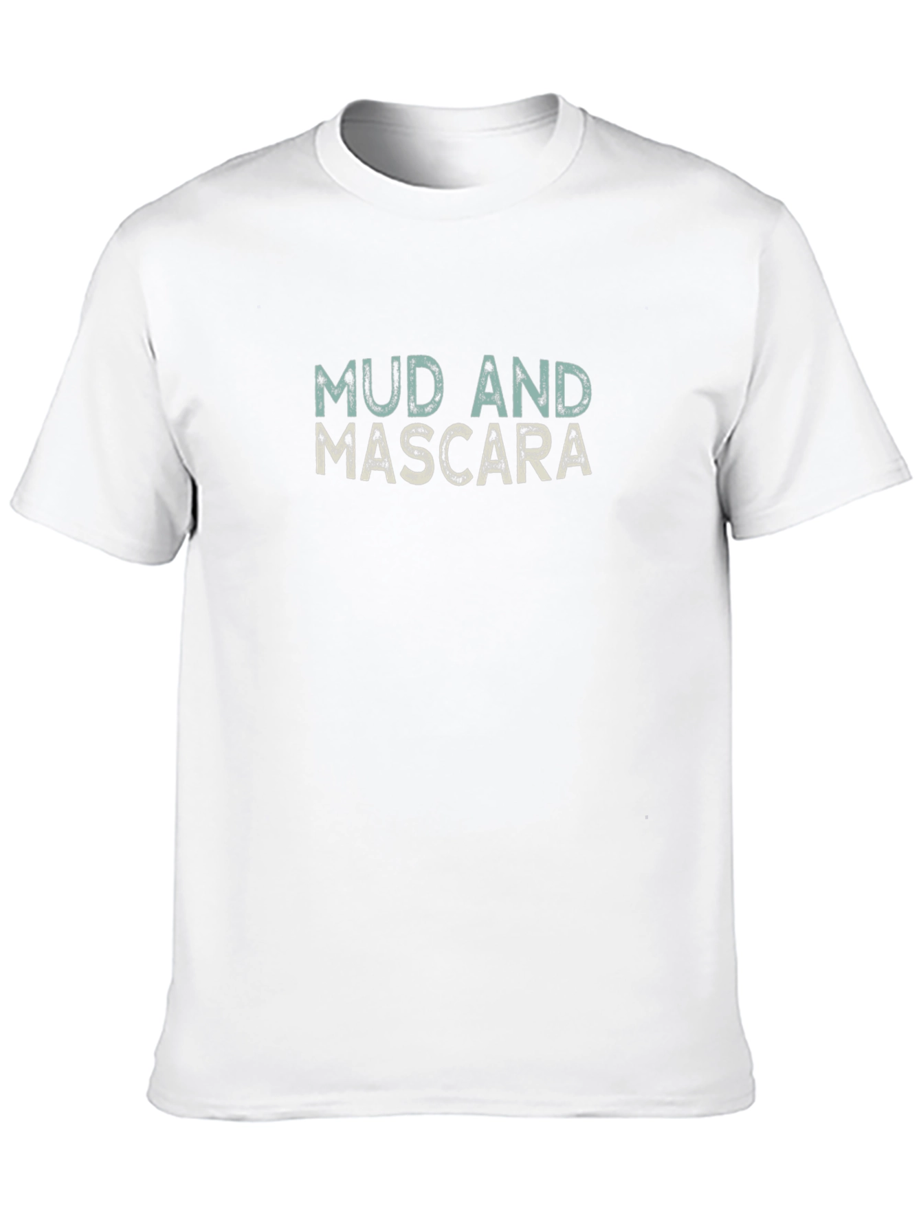 Mud and Mascara Graphic Tee - Unisex Cotton T-Shirt
