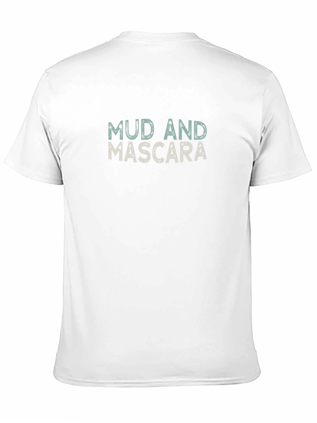 Mud and Mascara Graphic Tee - Unisex Cotton T-Shirt