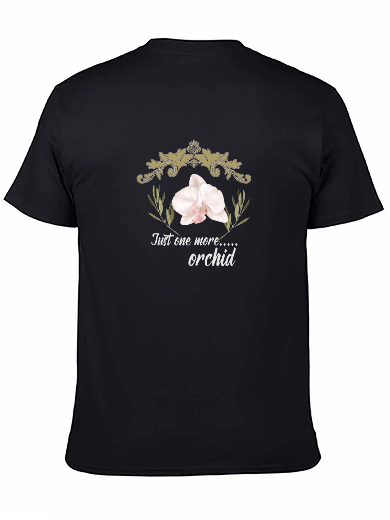 Just One More Orchid Graphic Tee