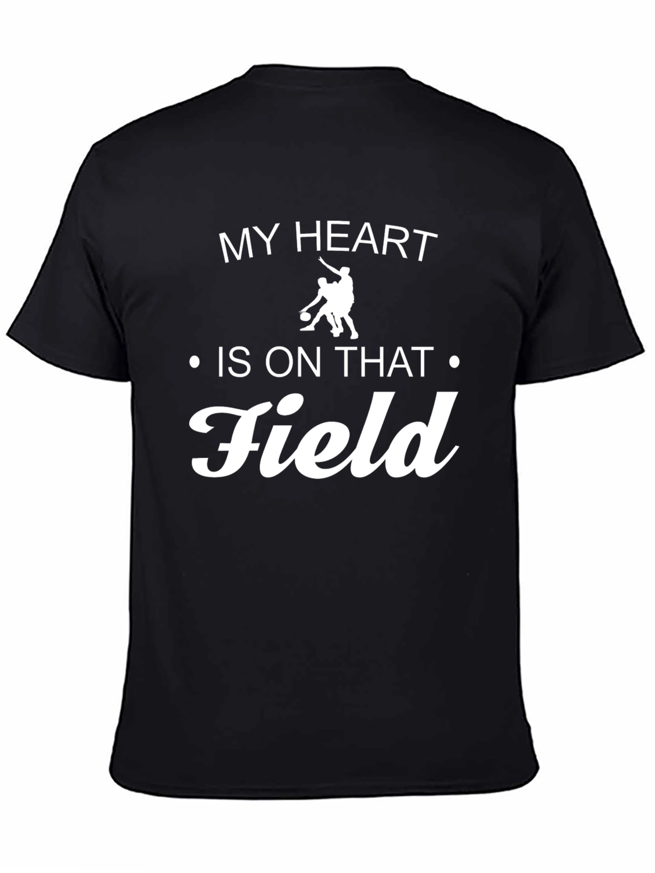 My Heart Is On That Field T-Shirt