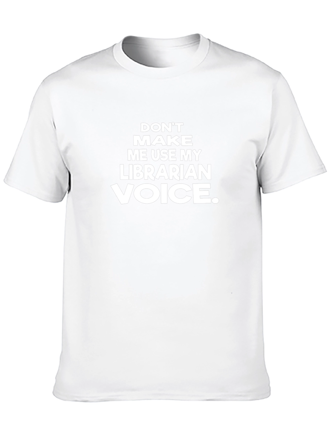 Librarian Voice T-Shirt - Funny Book Lover Tee