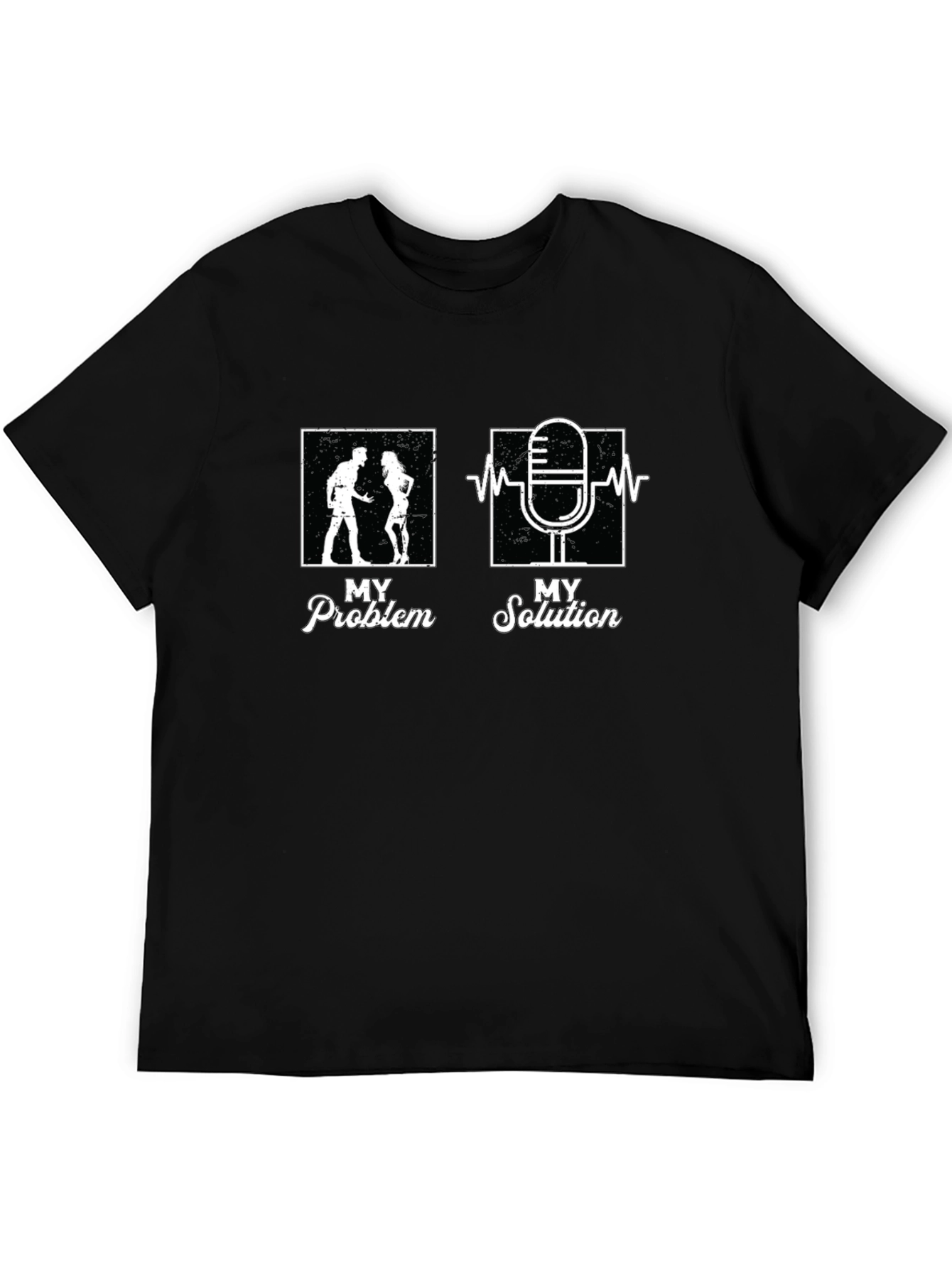 My Problem My Solution T-Shirt