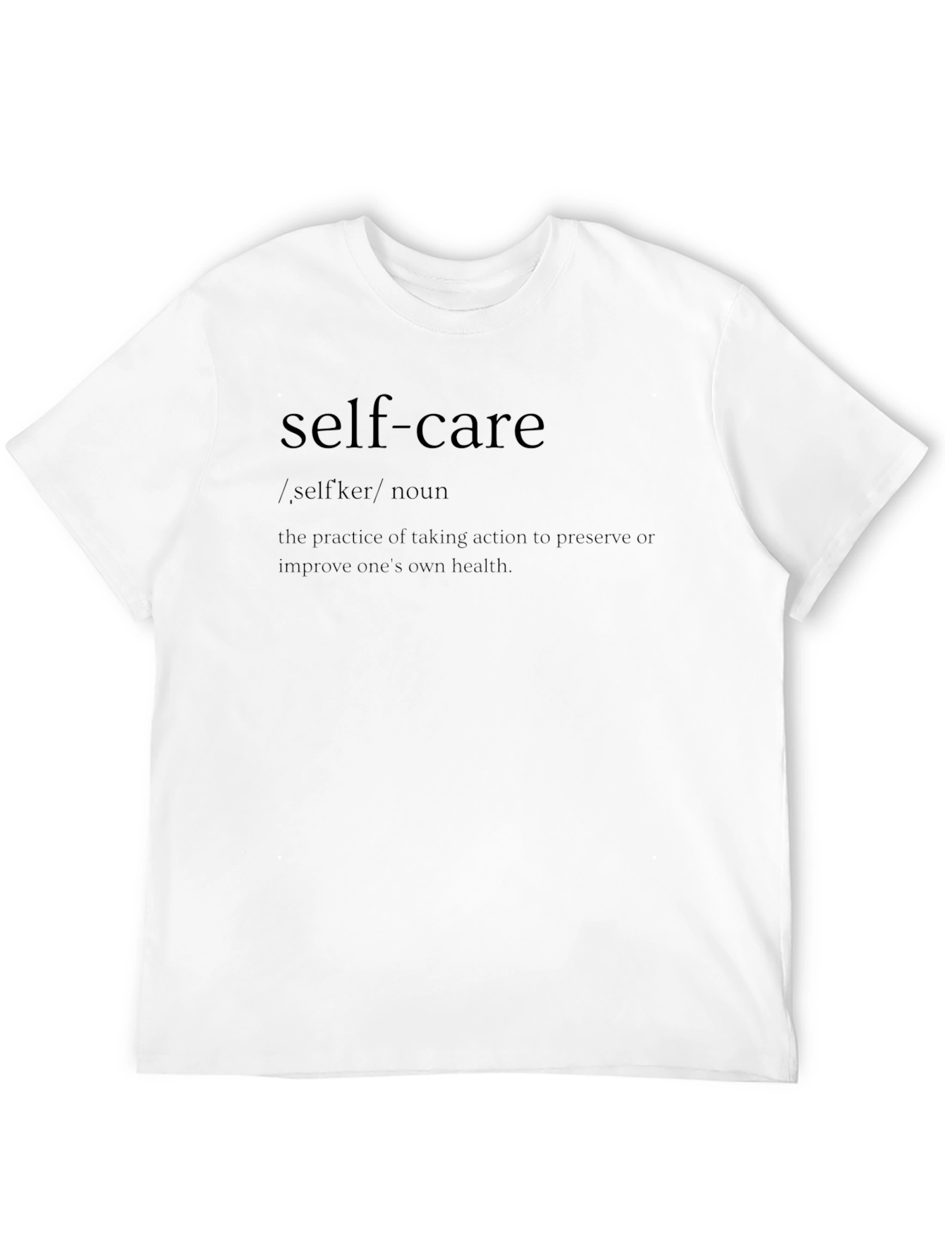 Self-Care Definition T-Shirt