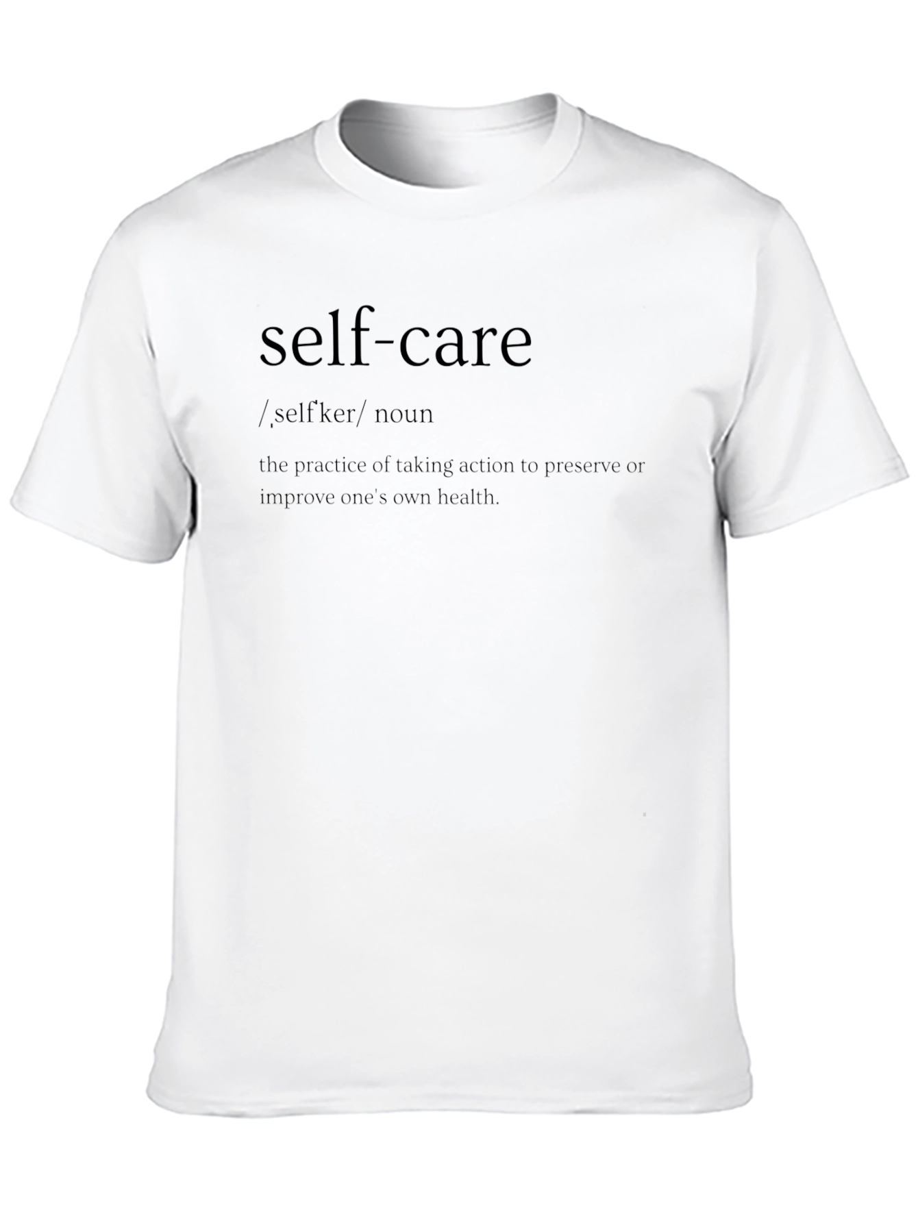 Self-Care Definition T-Shirt