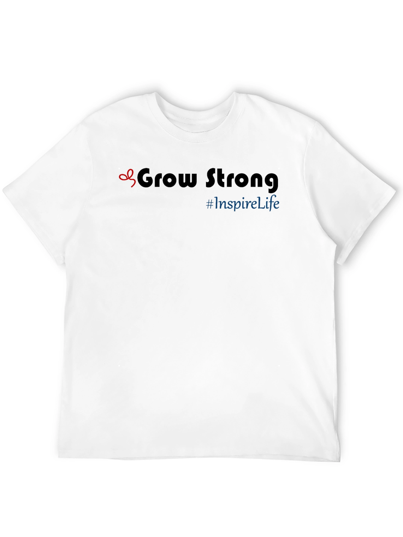 Grow Strong T-Shirt - Inspire Life
