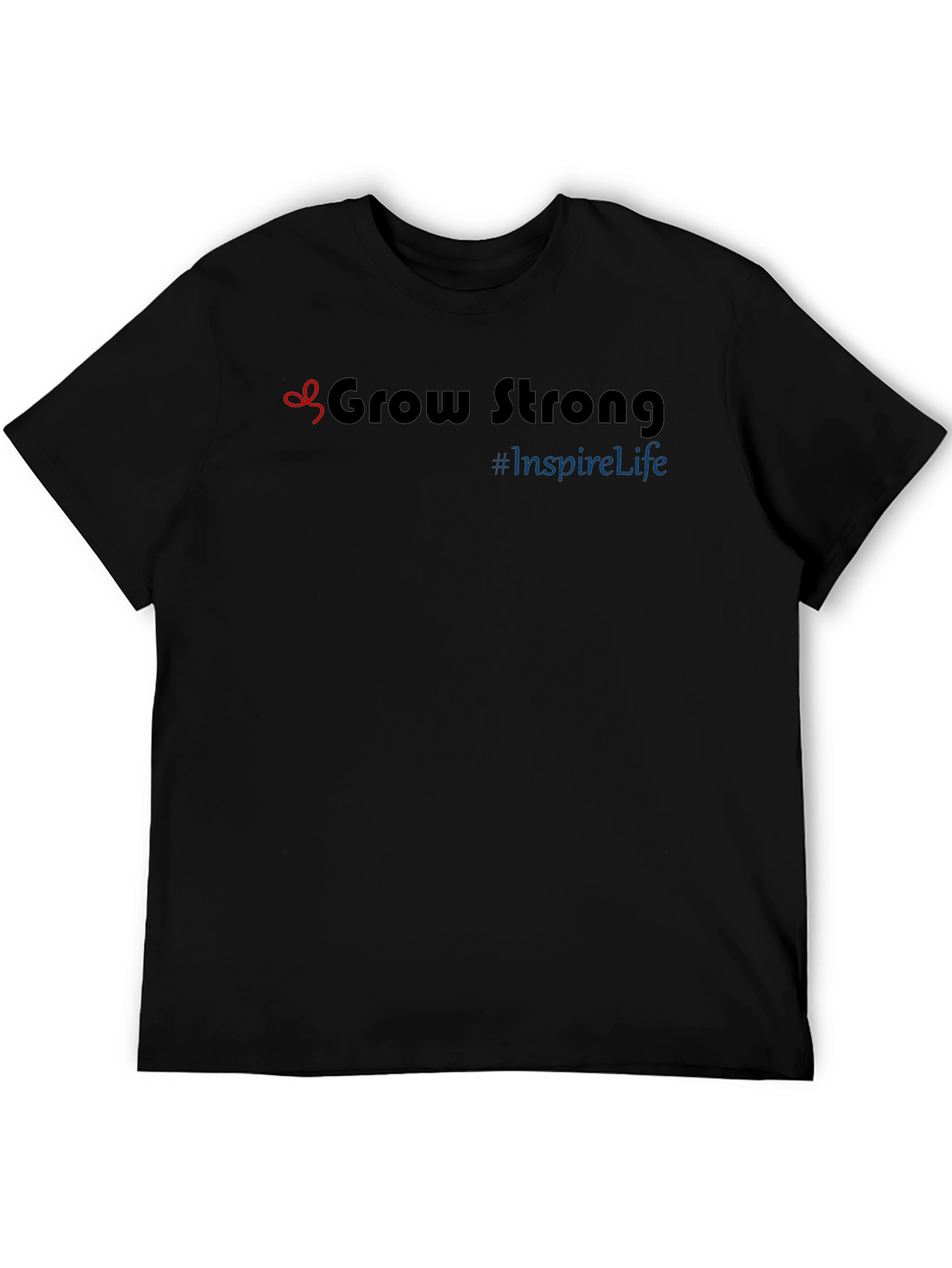 Grow Strong T-Shirt - Inspire Life