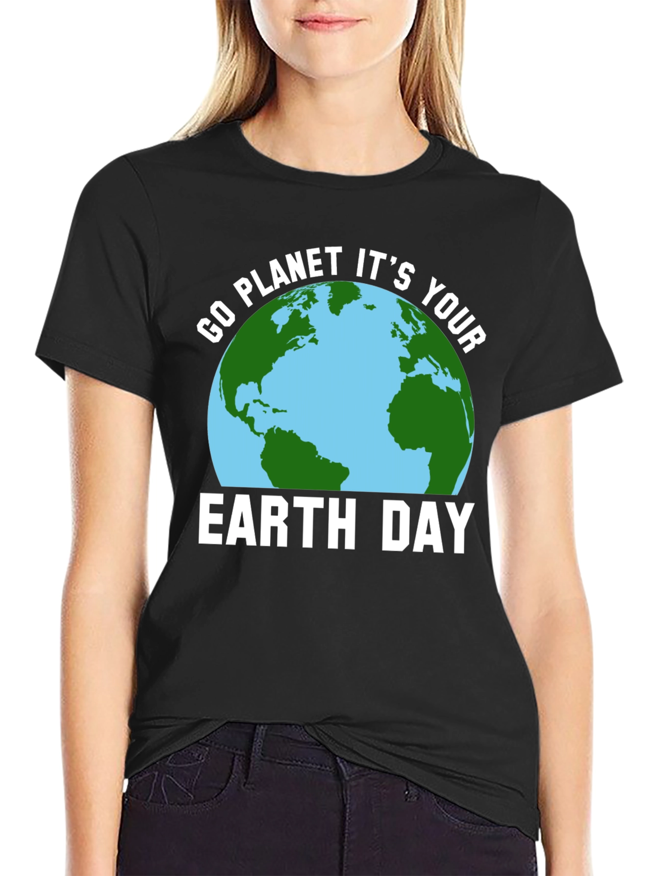 Go Planet Its Your Earth Day Graphic T-Shirt
