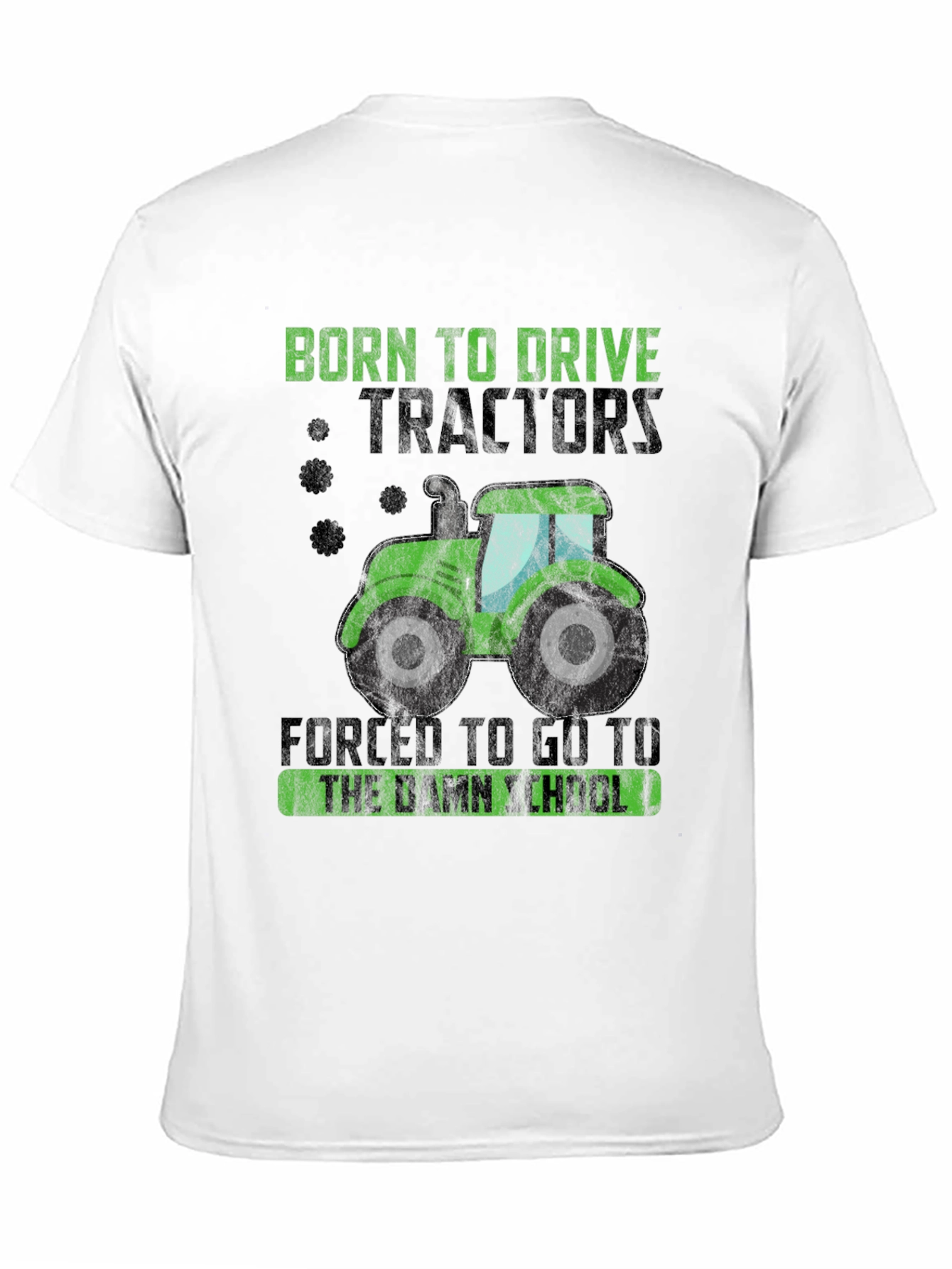 Born to Drive Tractors Funny Graphic Tee