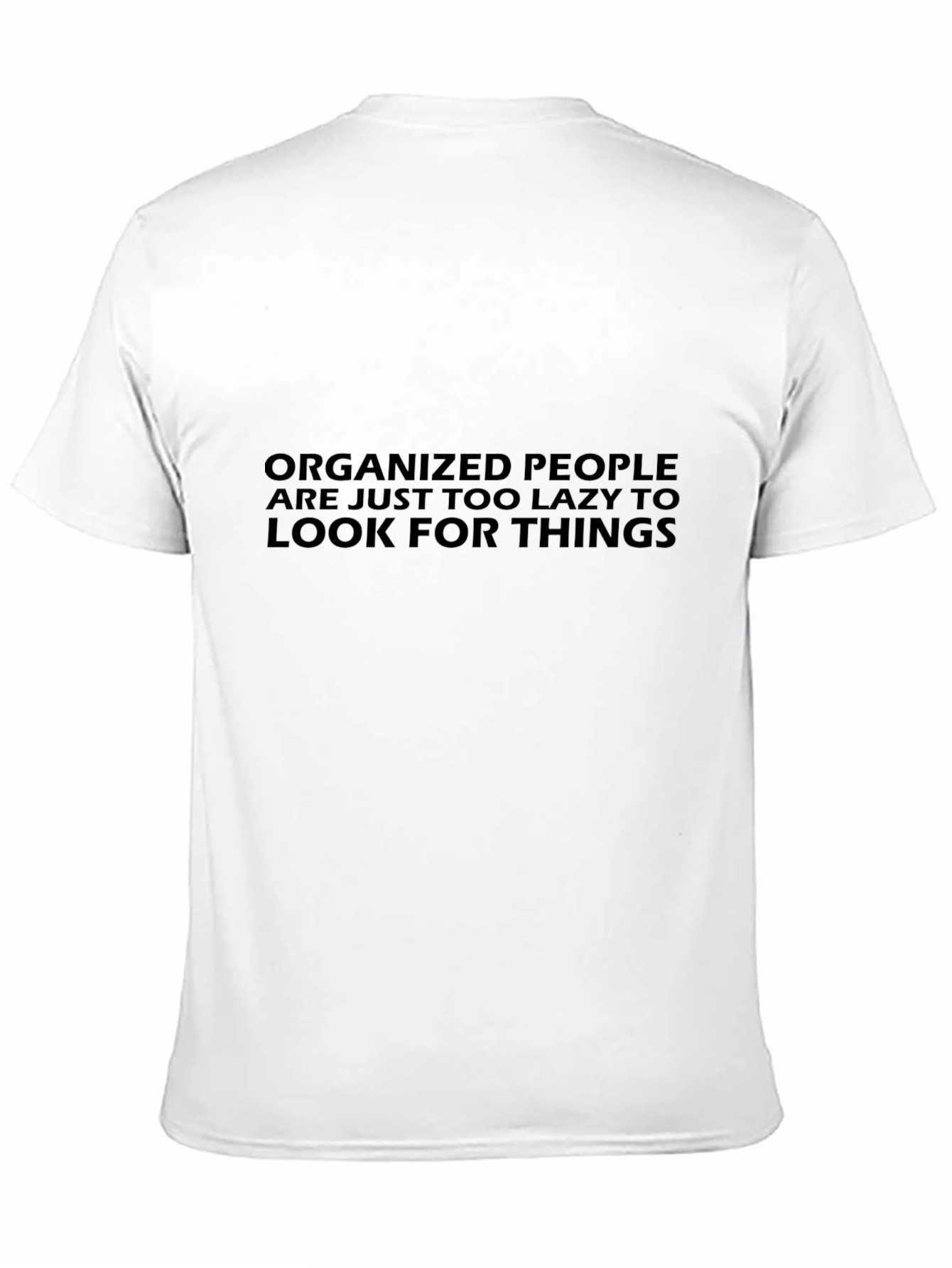 Organized People Lazy T-Shirt