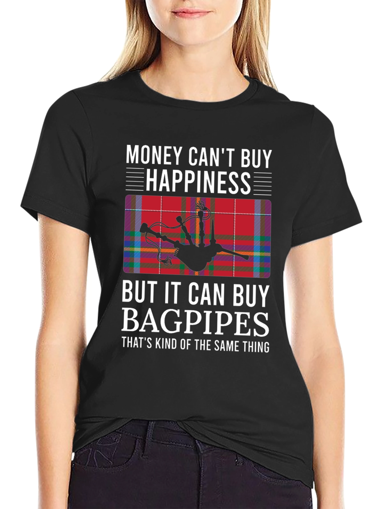 Funny Bagpipes T-Shirt: Money Cant Buy Happiness