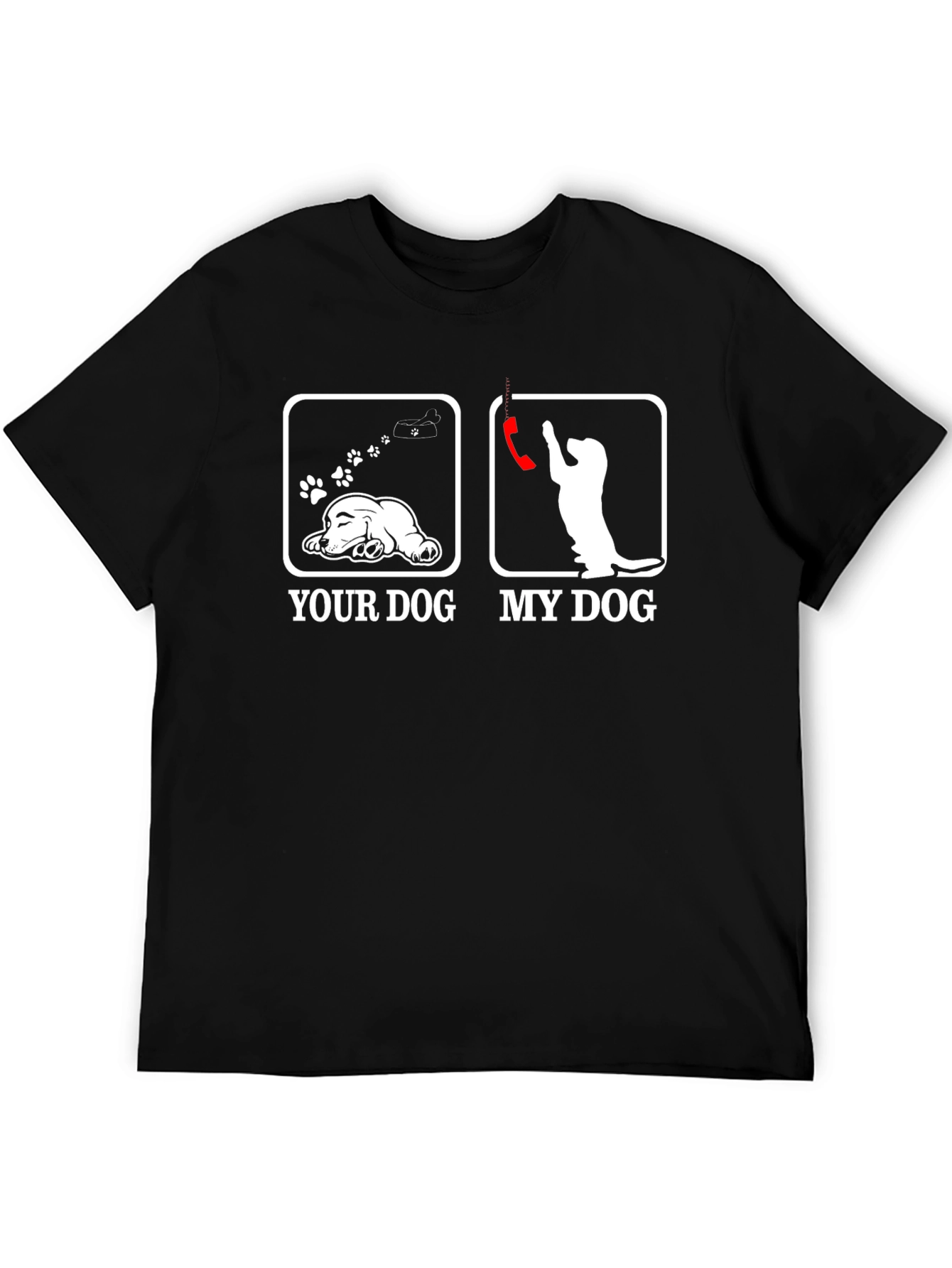 Humorous Your Dog vs. My Dog Graphic T-Shirt