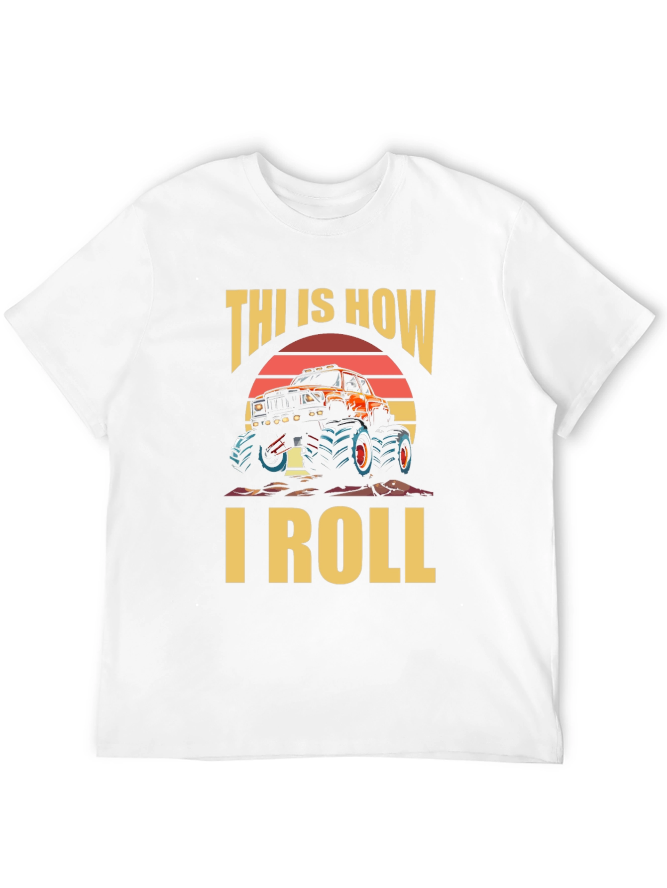 This Is How I Roll Monster Truck Graphic Tee