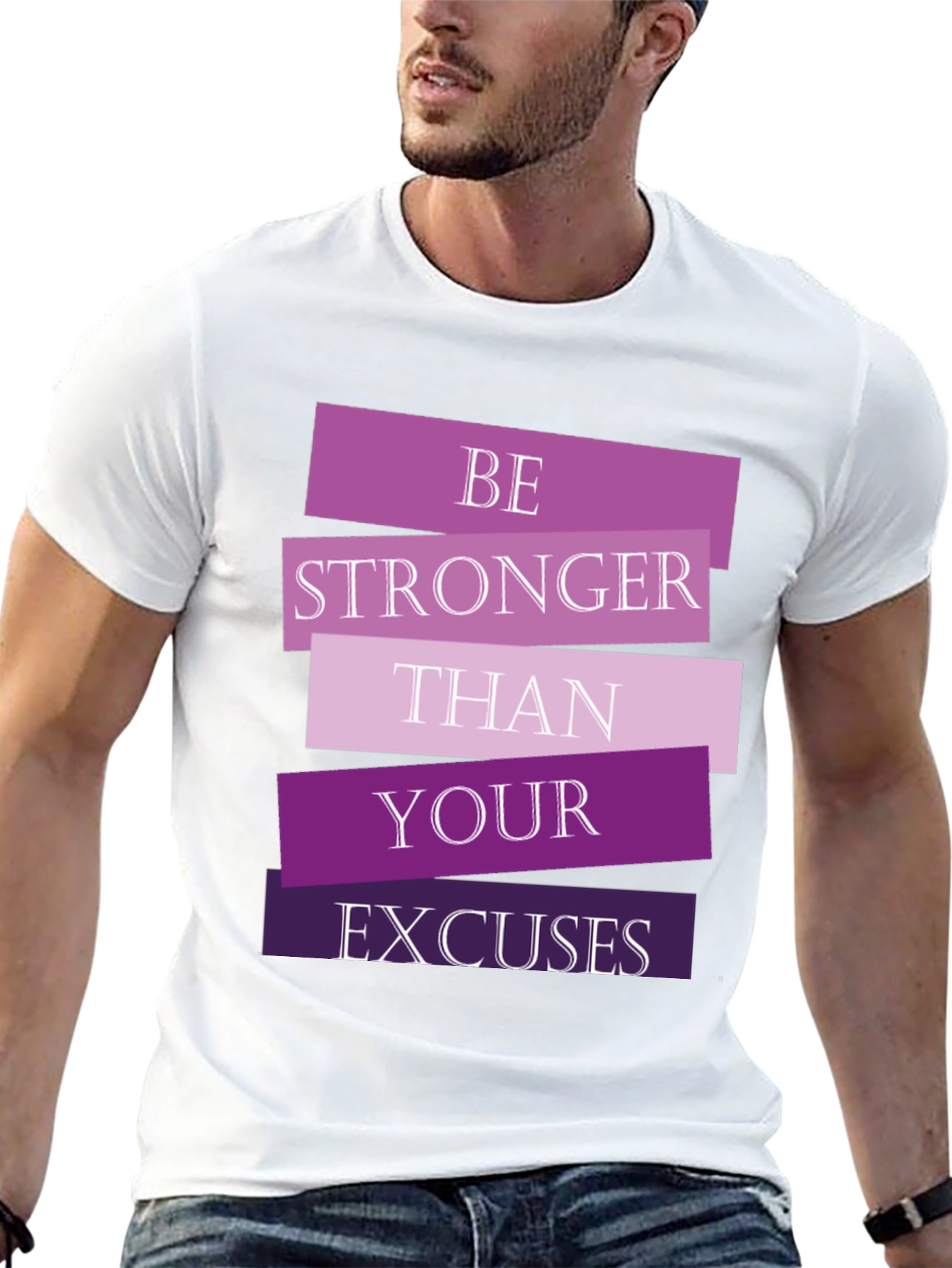 Be Stronger Than Your Excuses Black T-Shirt