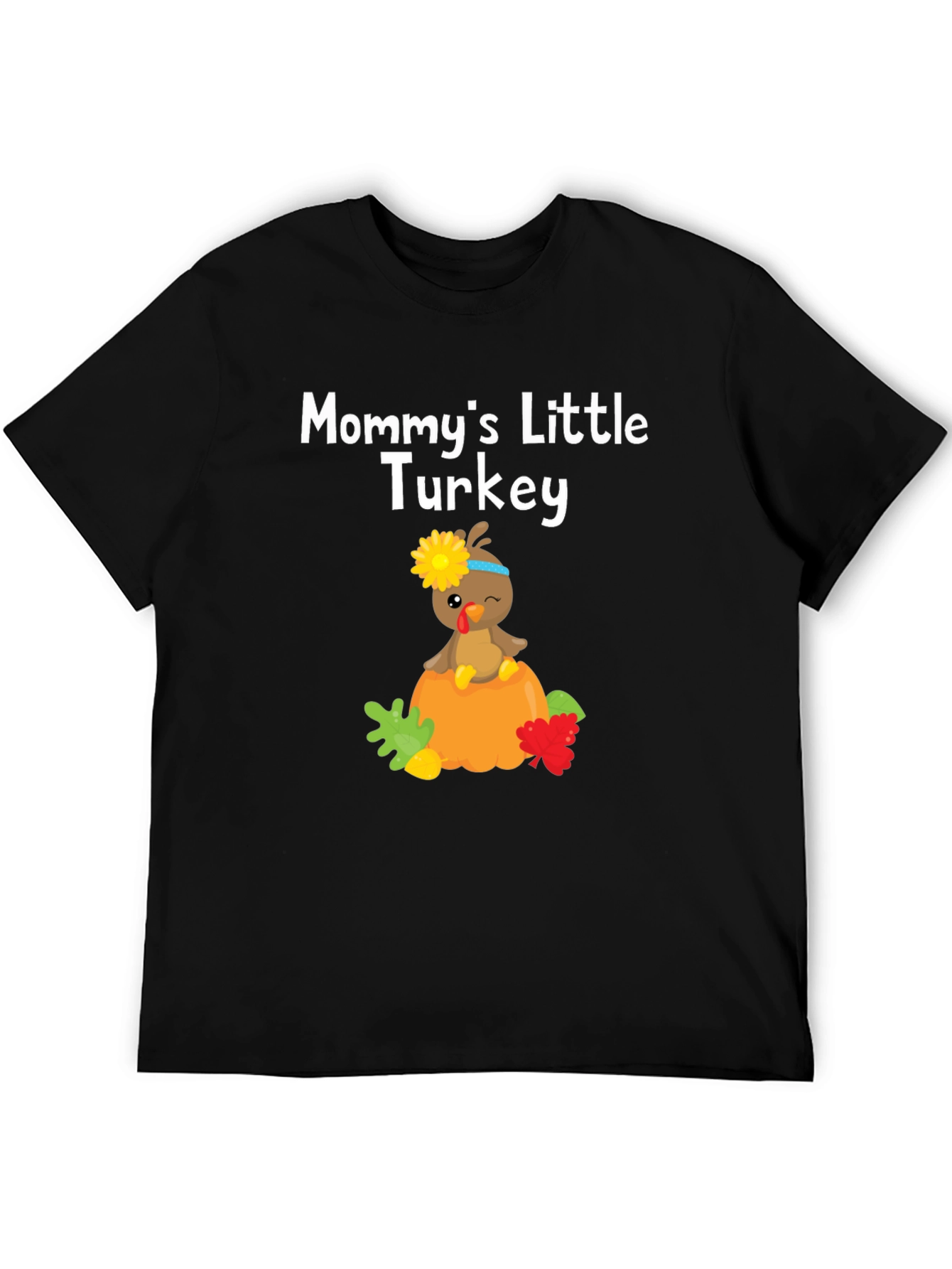 Mommys Little Turkey Thanksgiving T-Shirt