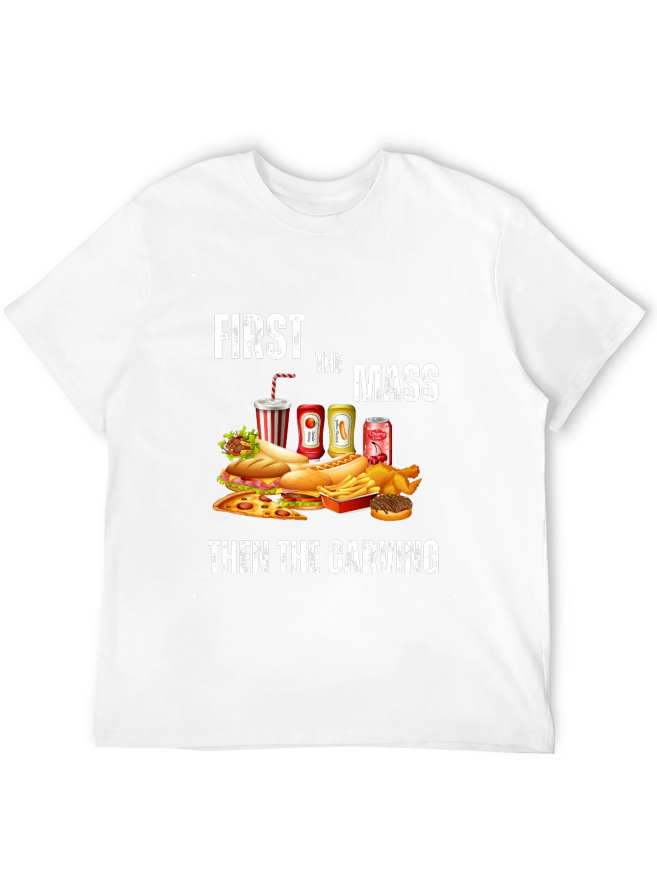 First the Mass Then the Carving T-Shirt