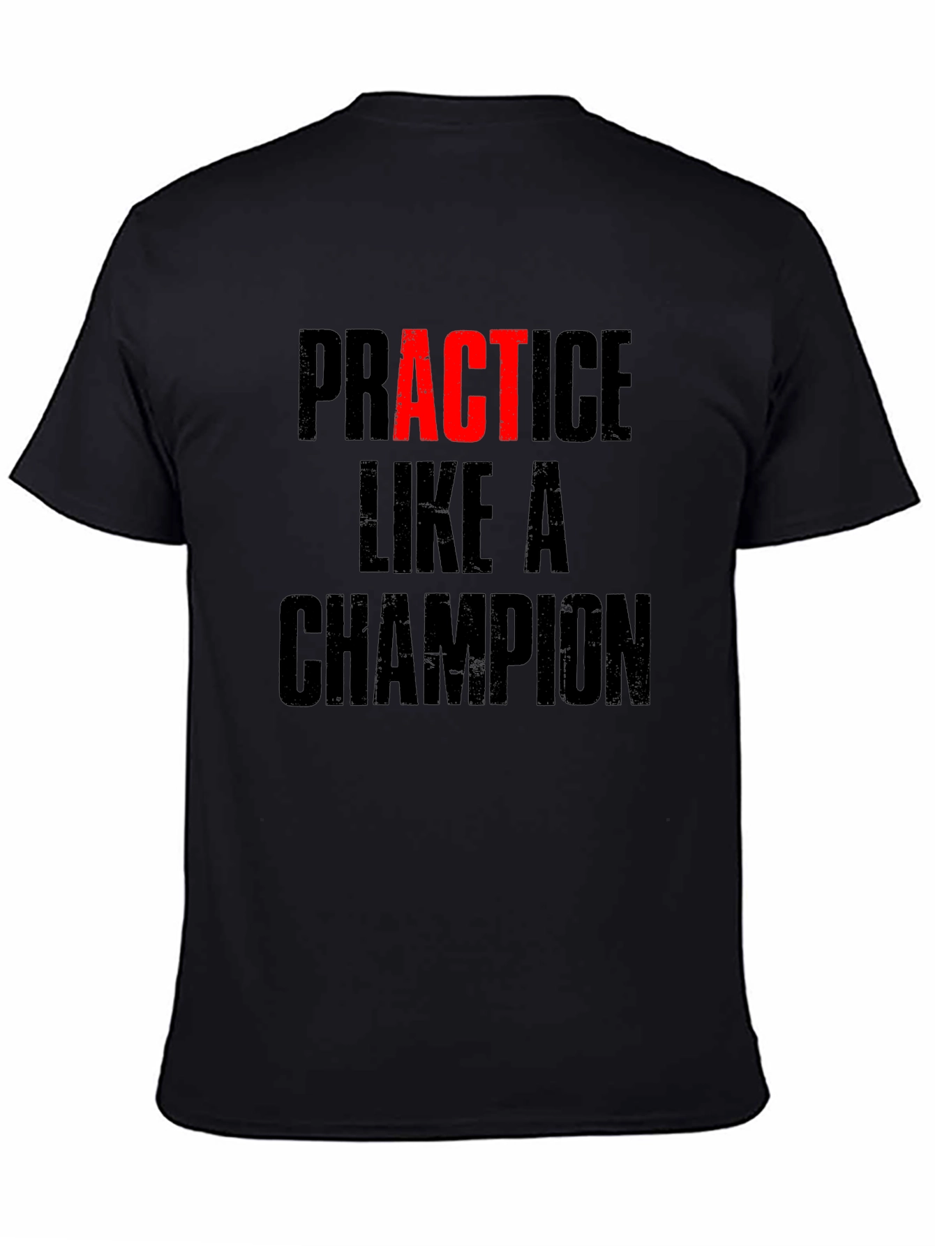 Practice Like A Champion Graphic Tee - Black