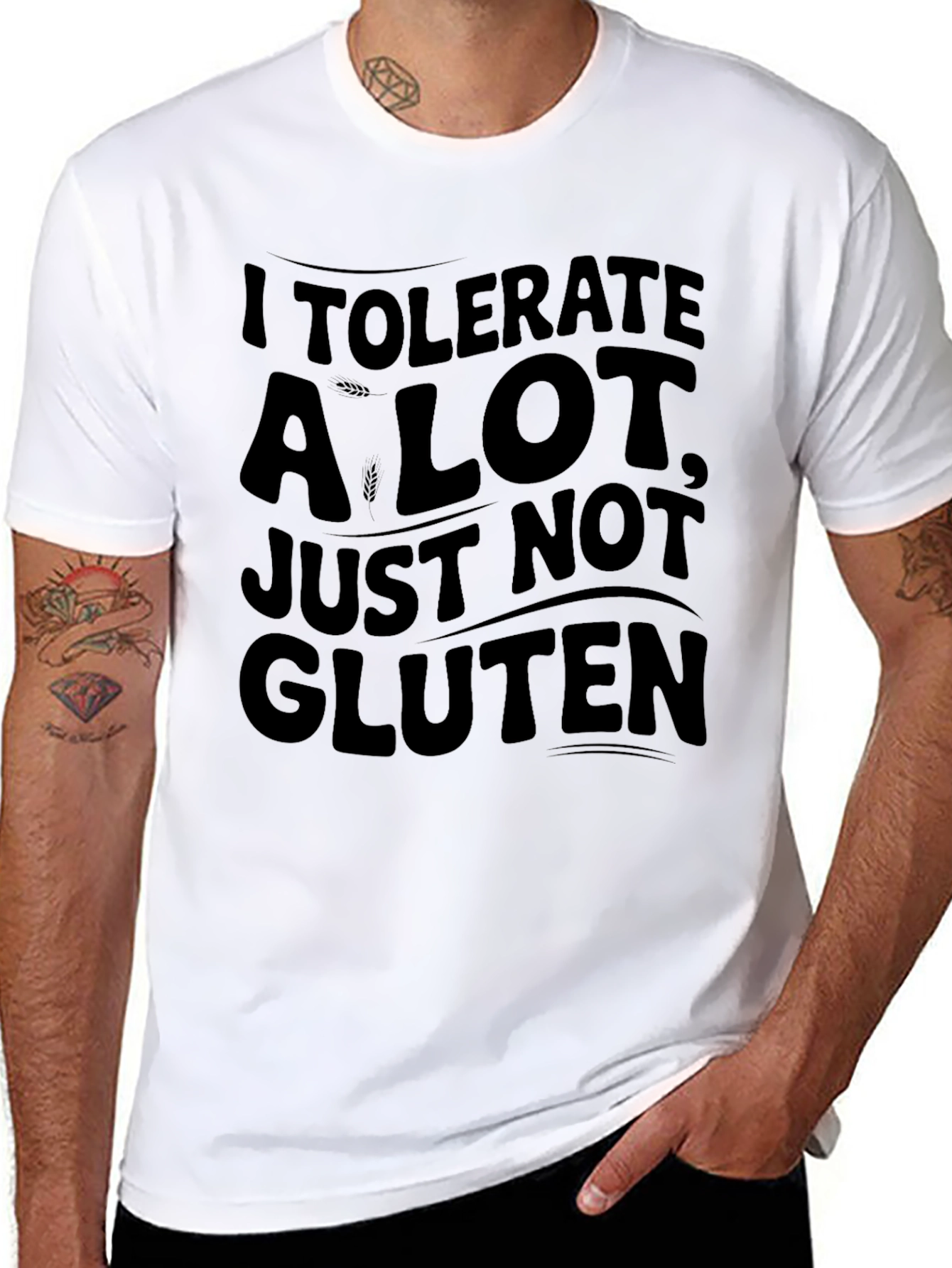 I Tolerate A Lot Not Gluten T-Shirt - Unisex