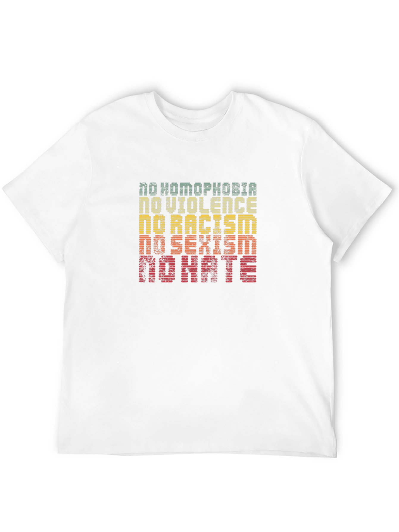 Equality T-Shirt: No Homophobia Racism Sexism Violence Hate