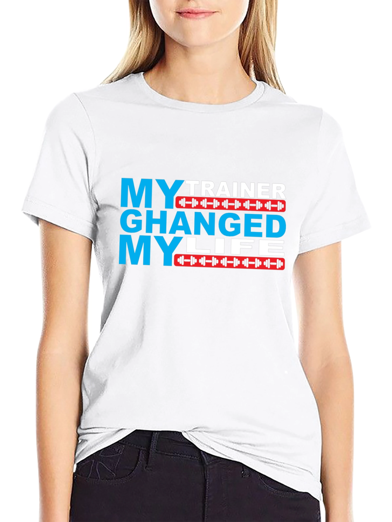 My Trainer Changed My Life Graphic T-Shirt