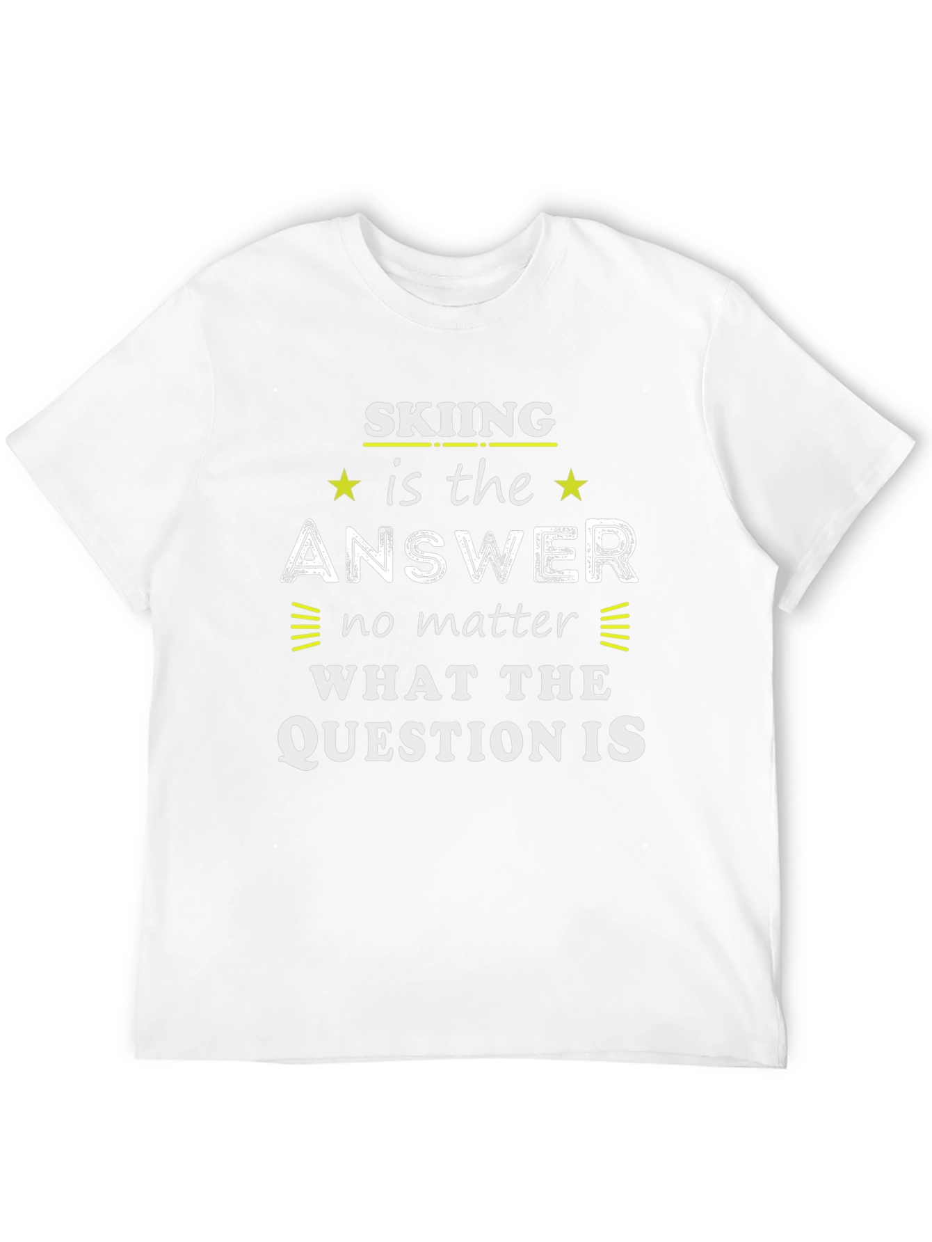 Skiing is The Answer Graphic T-Shirt