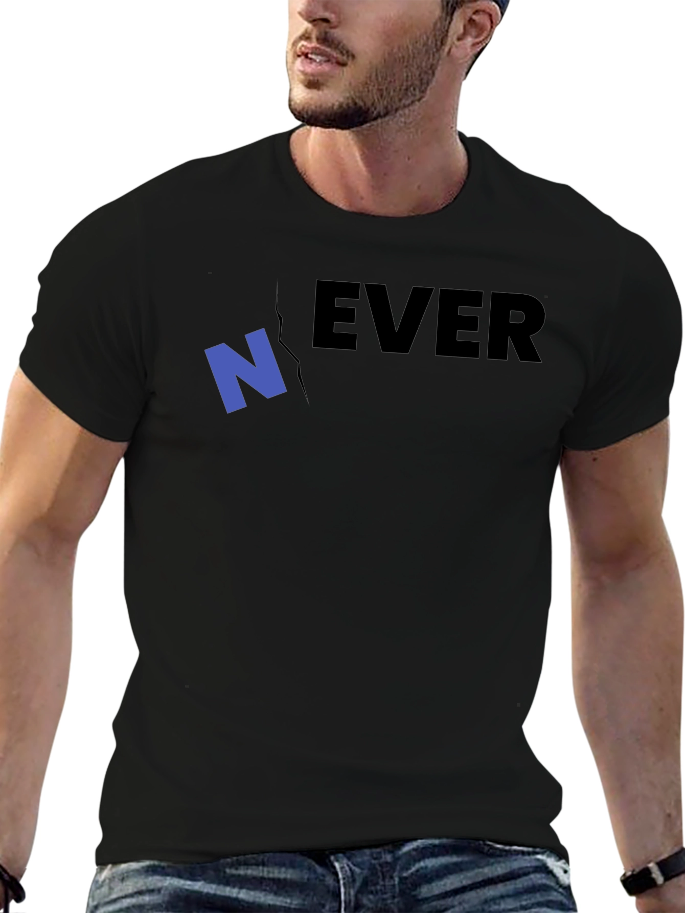 Never Ever T-Shirt - Funny Graphic Tee