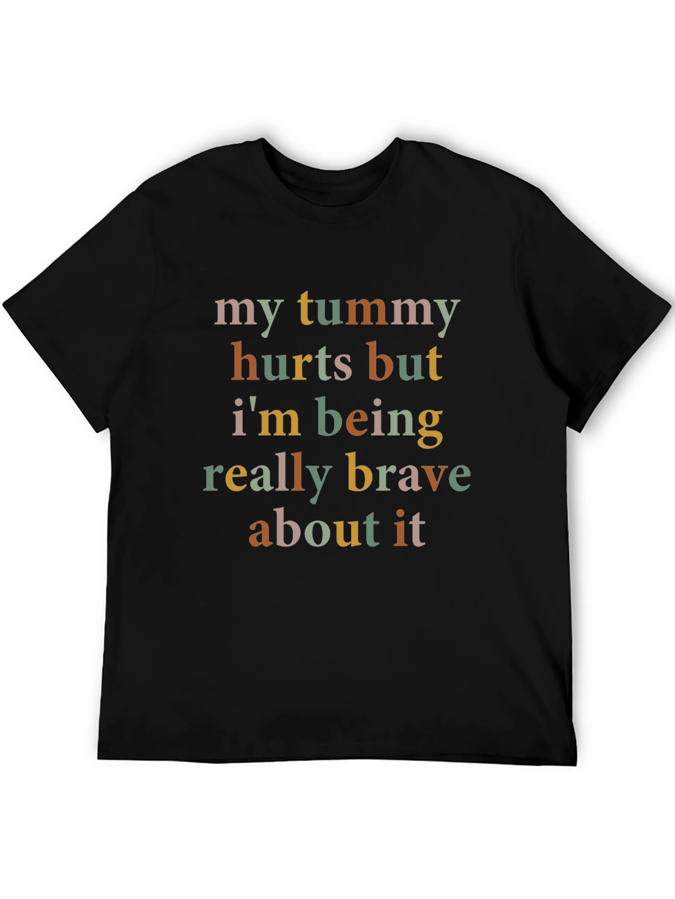 Funny Tummy Hurts Brave Tee