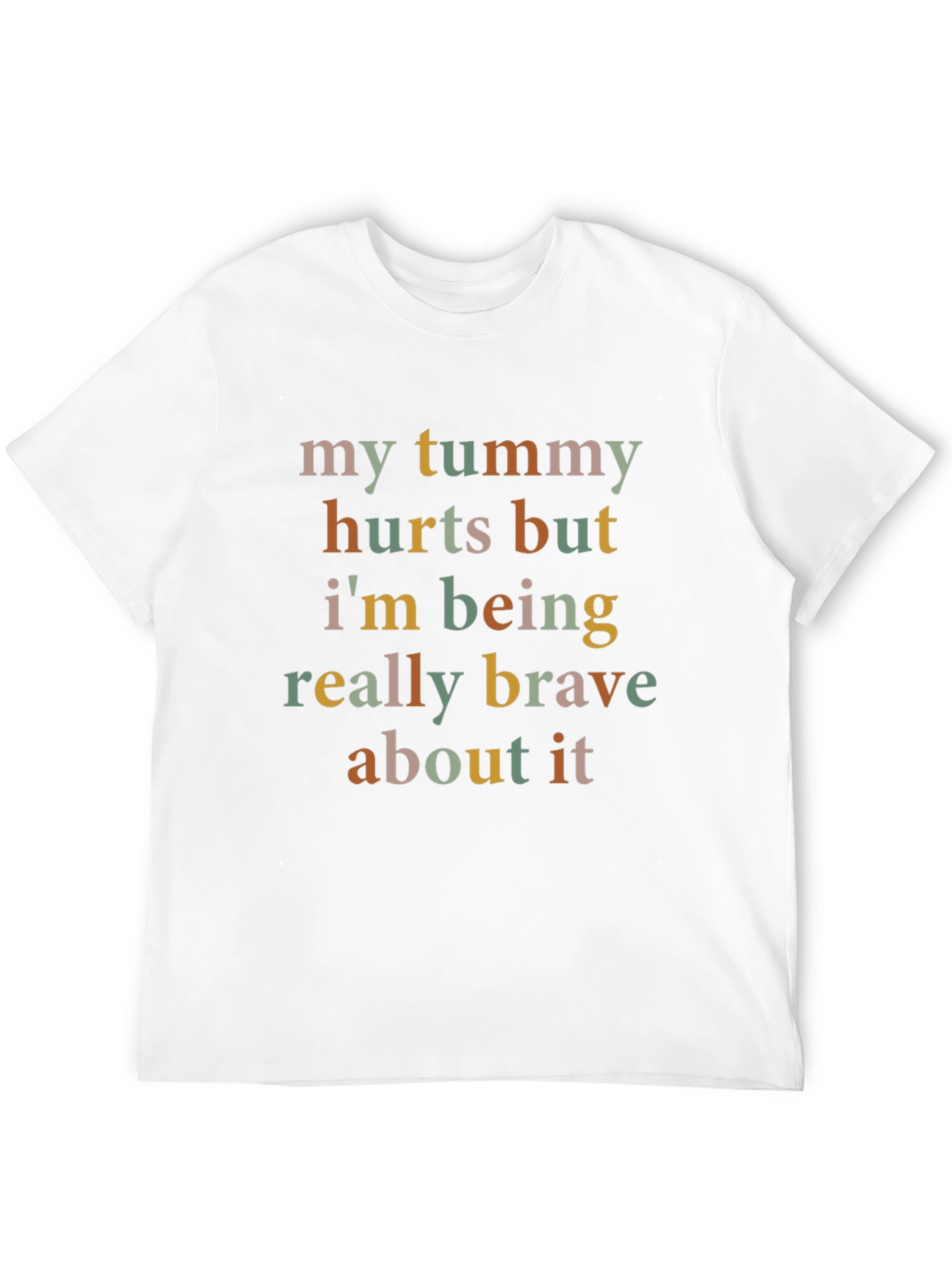 Funny Tummy Hurts Brave Tee