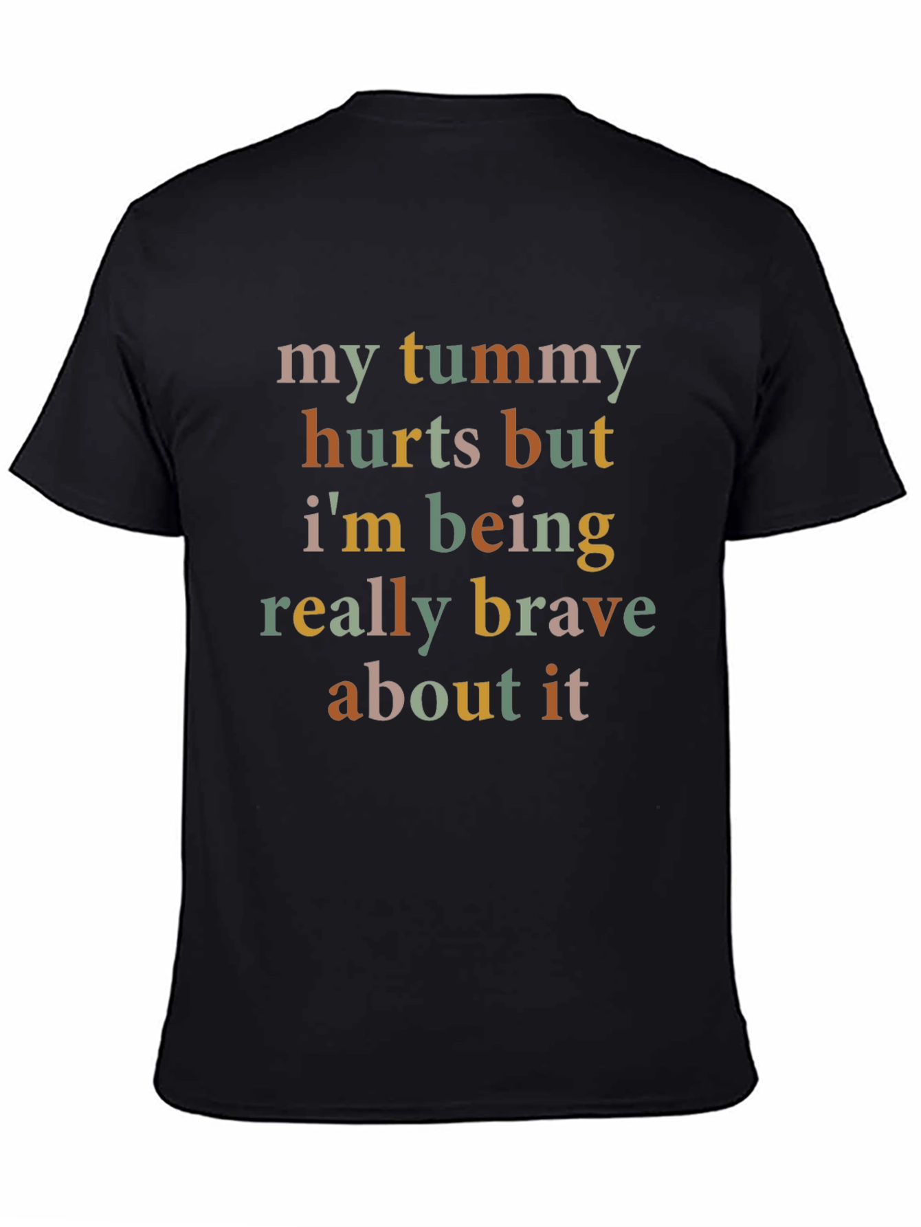 Funny Tummy Hurts Brave Tee