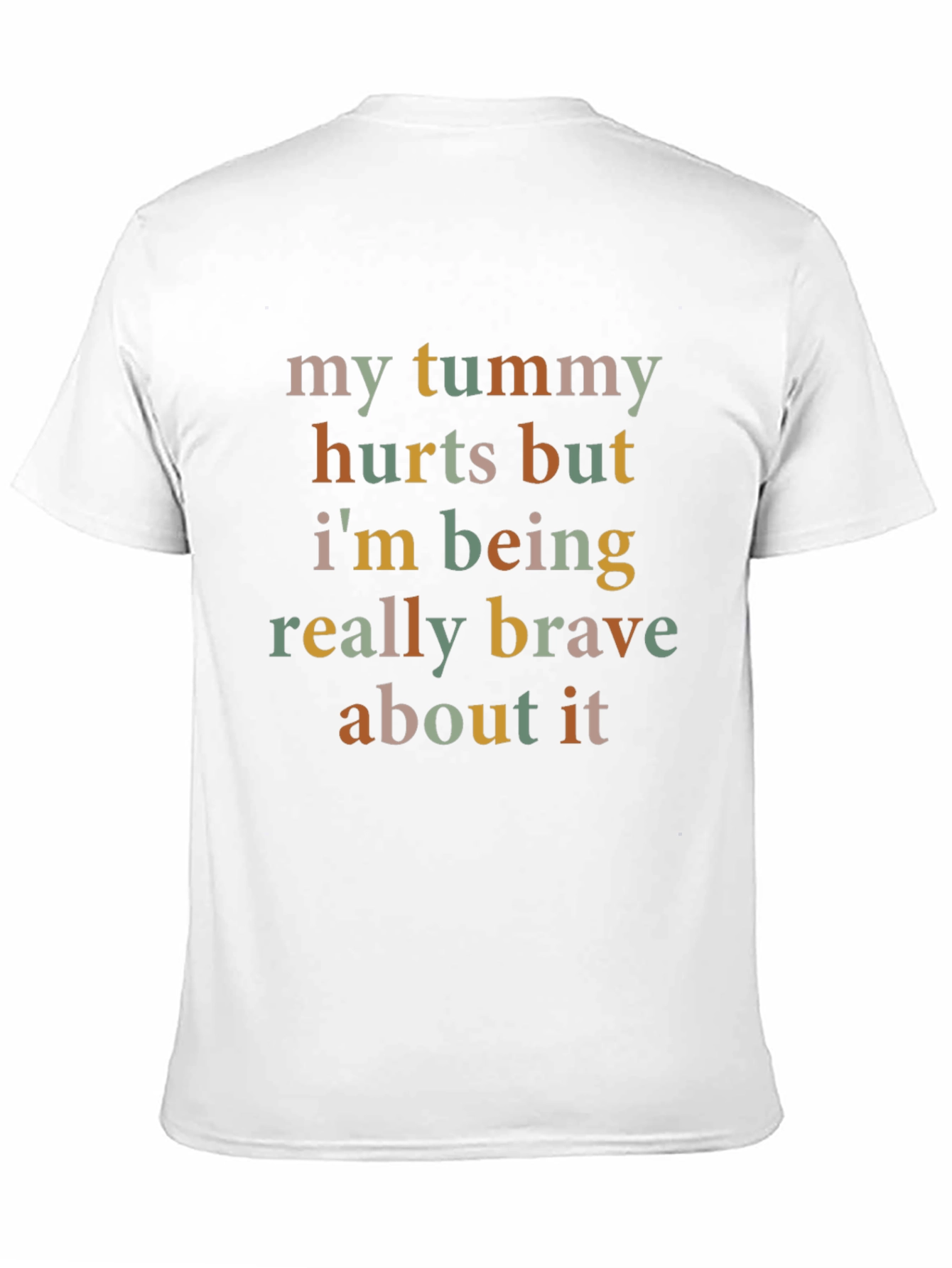 Funny Tummy Hurts Brave Tee