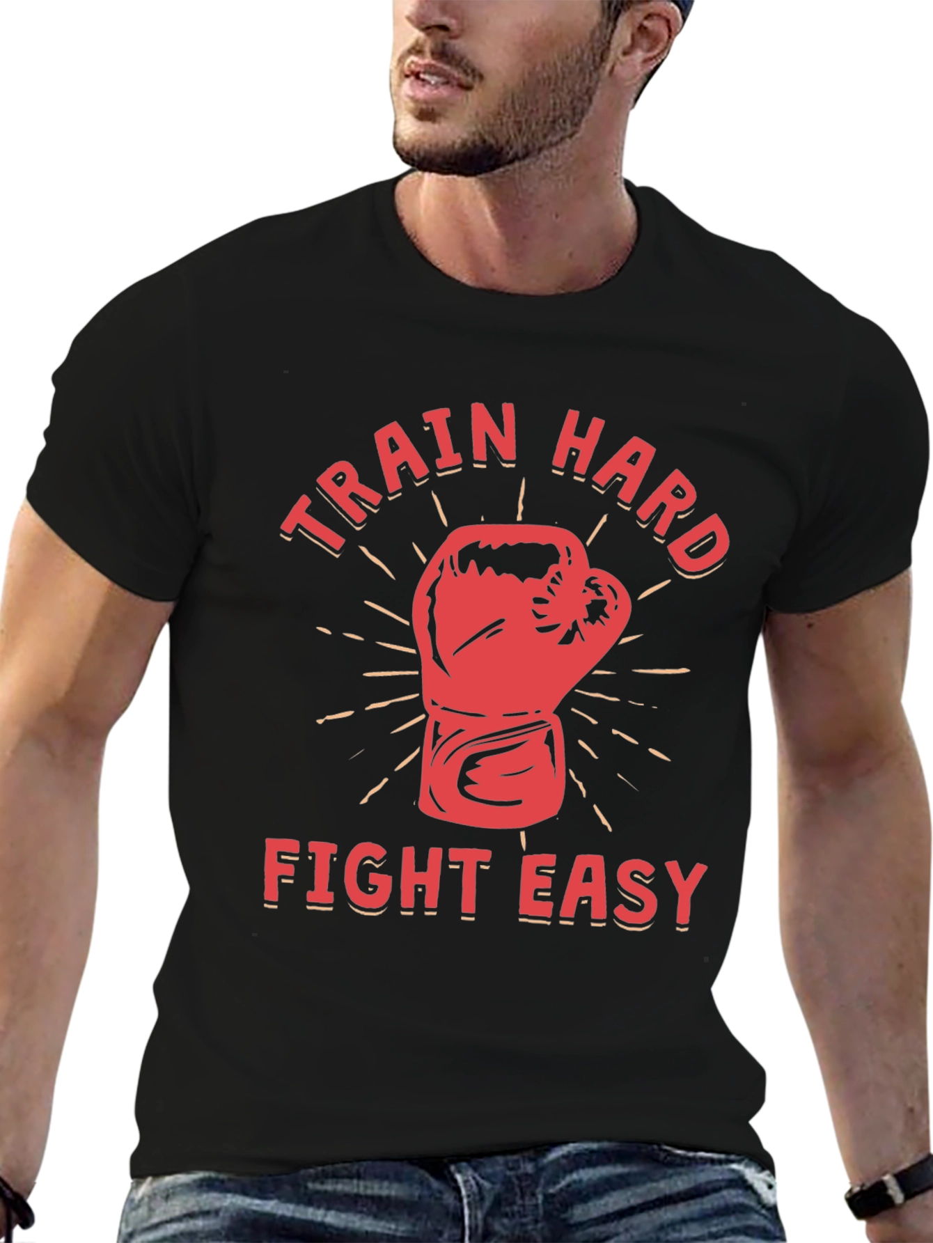 Train Hard Fight Easy Graphic T-Shirt