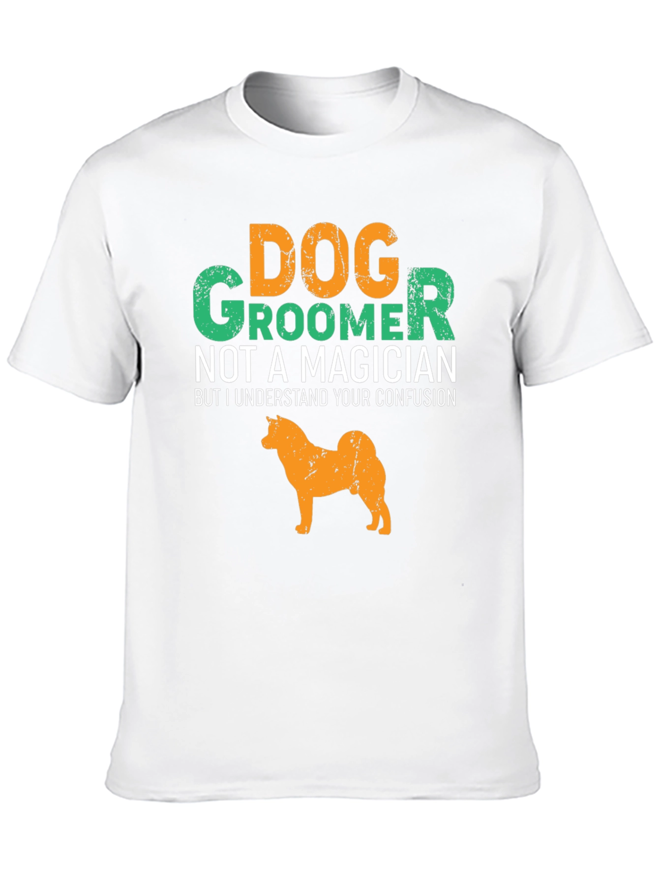 Dog Groomer T-Shirt Funny Dog Graphic Tee