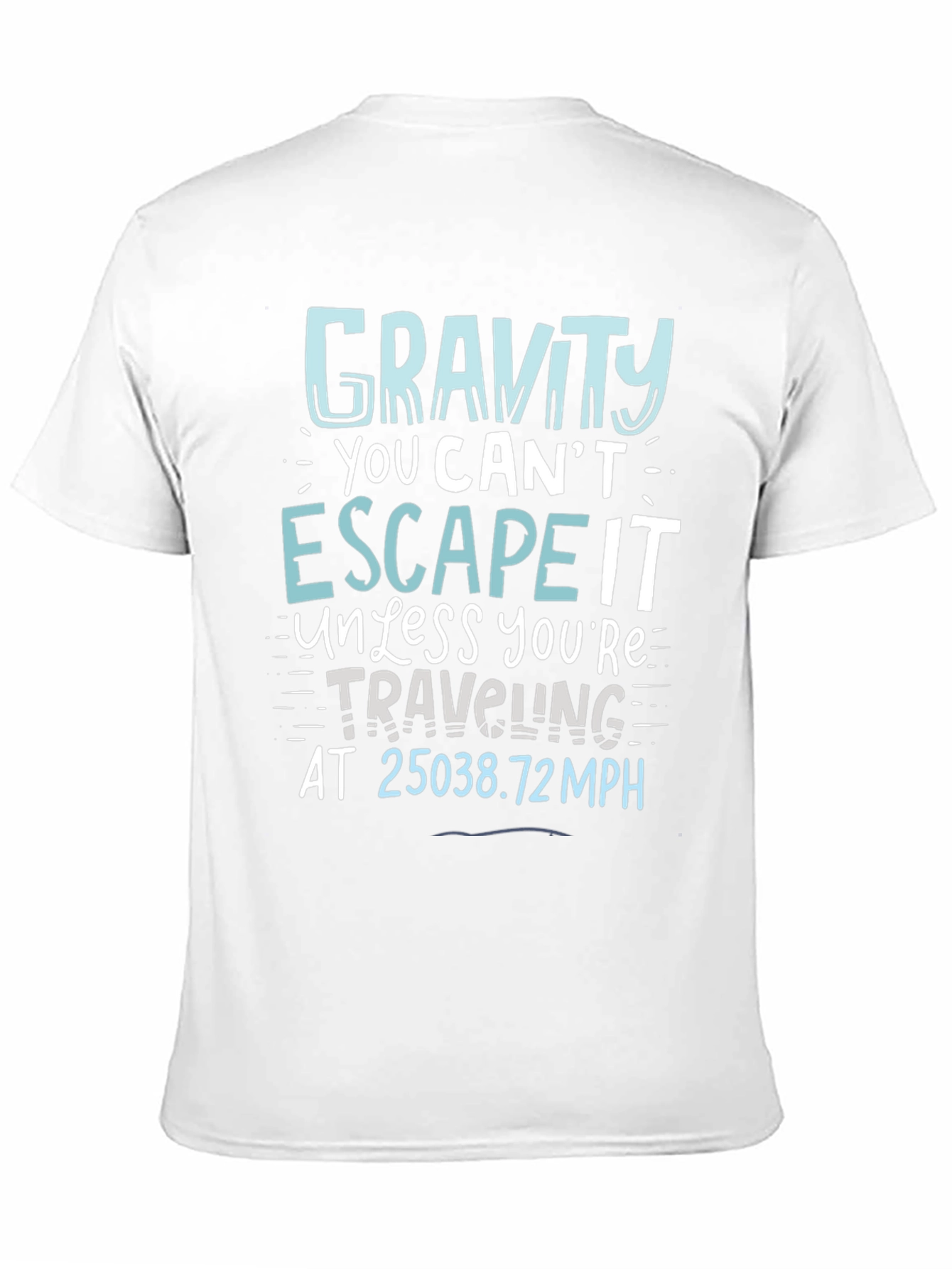 Gravity Escape Graphic Tee - Science Humor T-Shirt