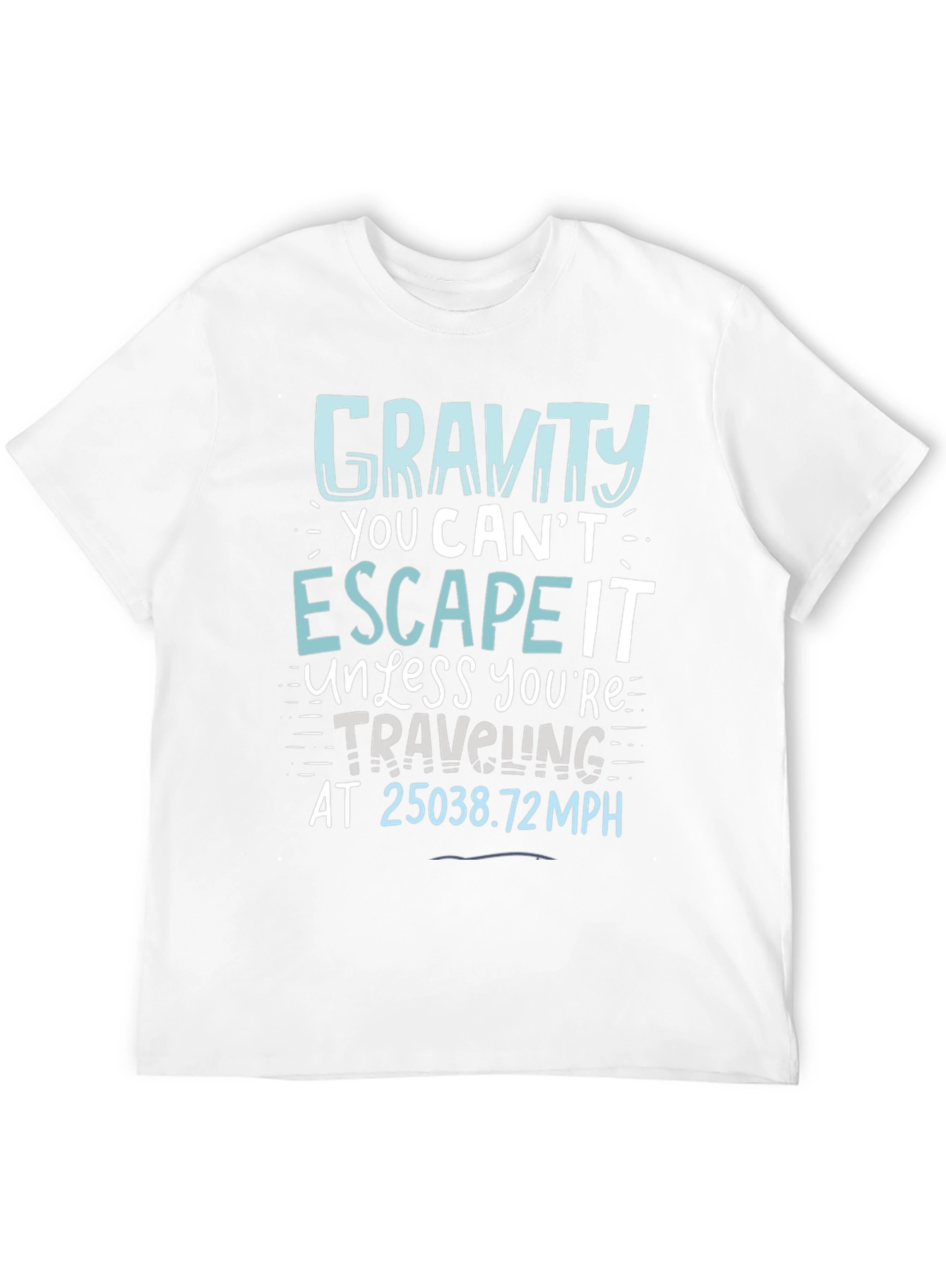 Gravity Escape Graphic Tee - Science Humor T-Shirt
