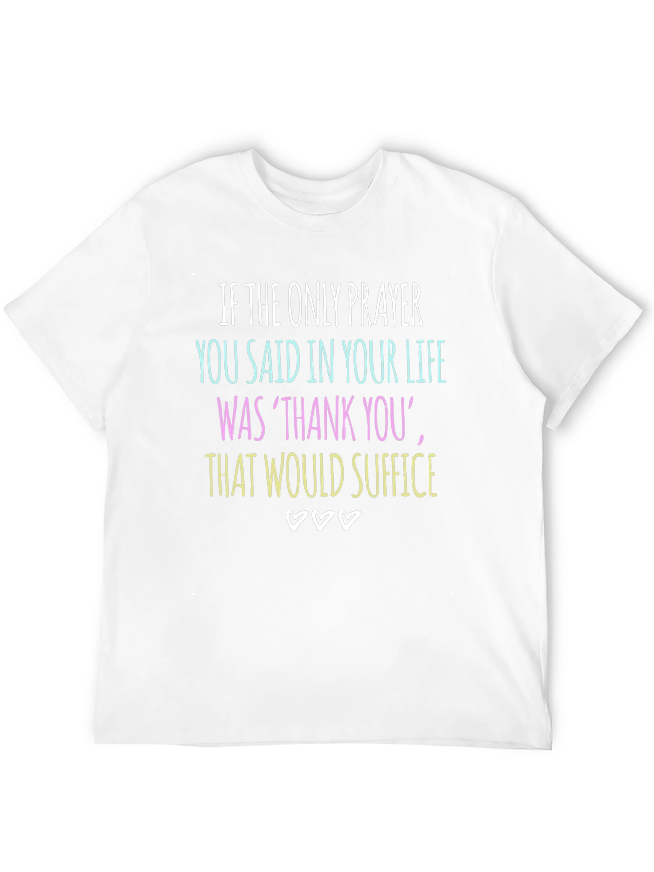 Gratitude Graphic Tee - Thank You Suffice