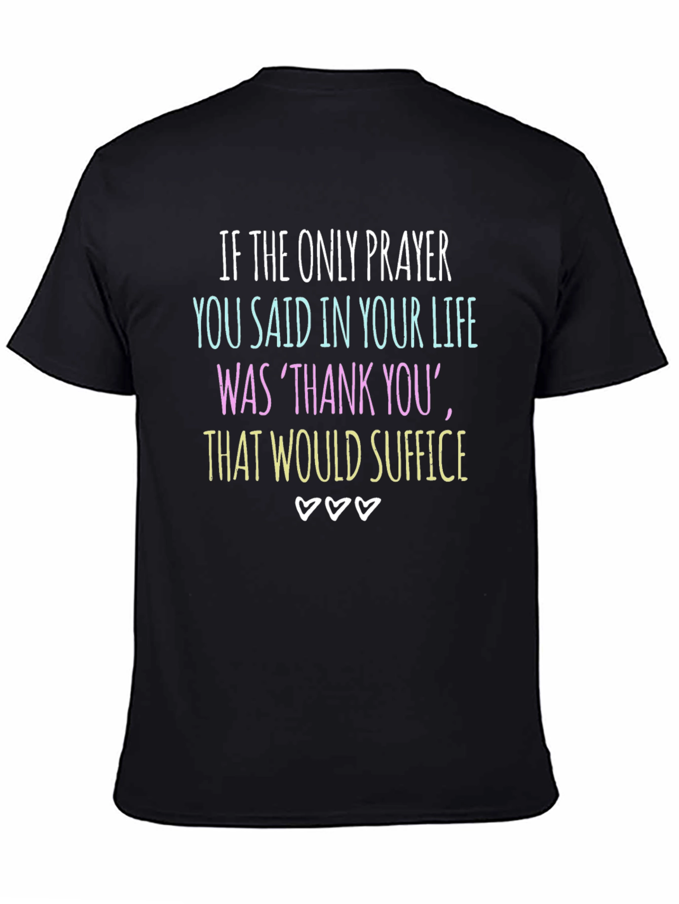 Gratitude Graphic Tee - Thank You Suffice