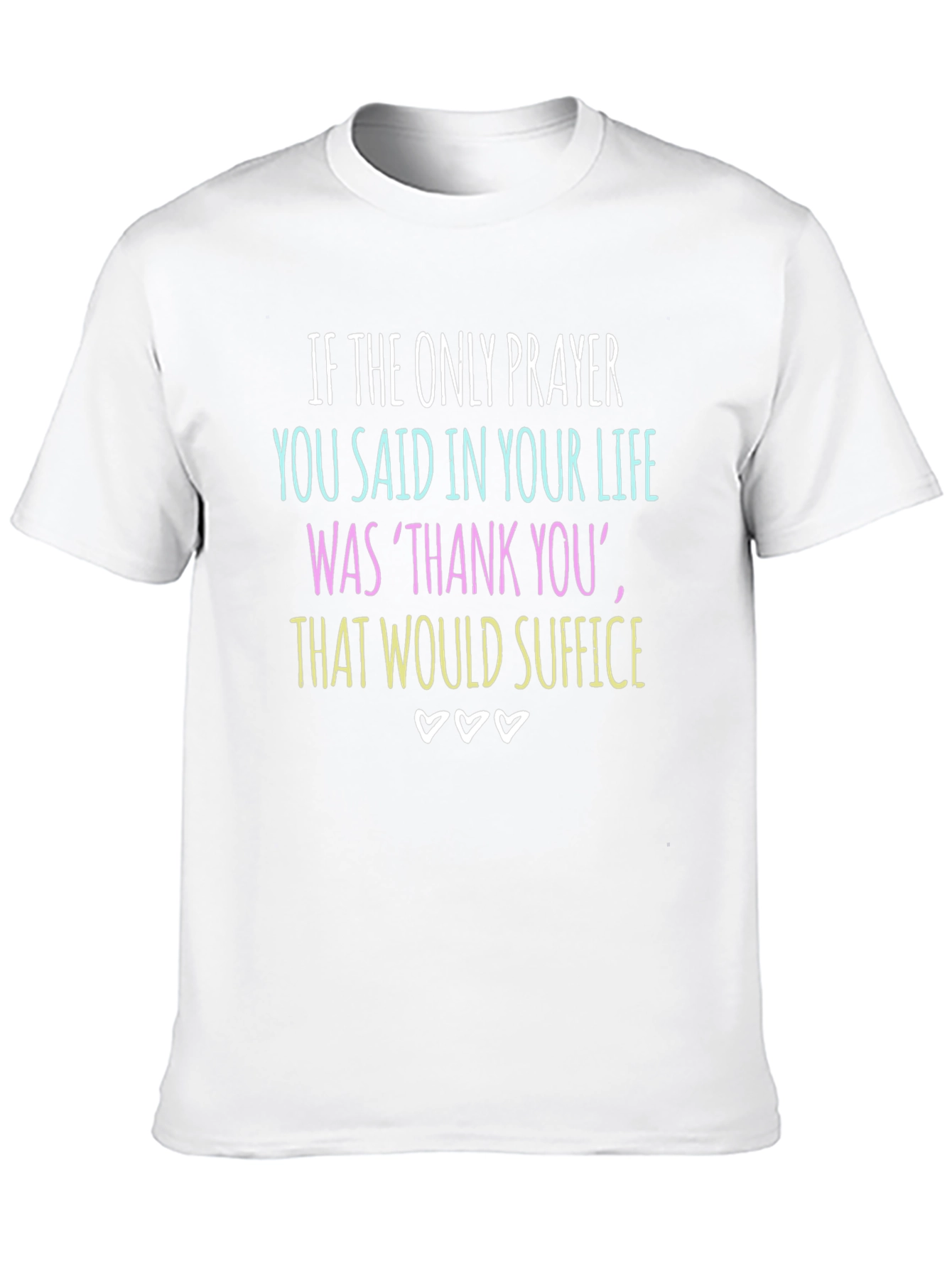 Gratitude Graphic Tee - Thank You Suffice