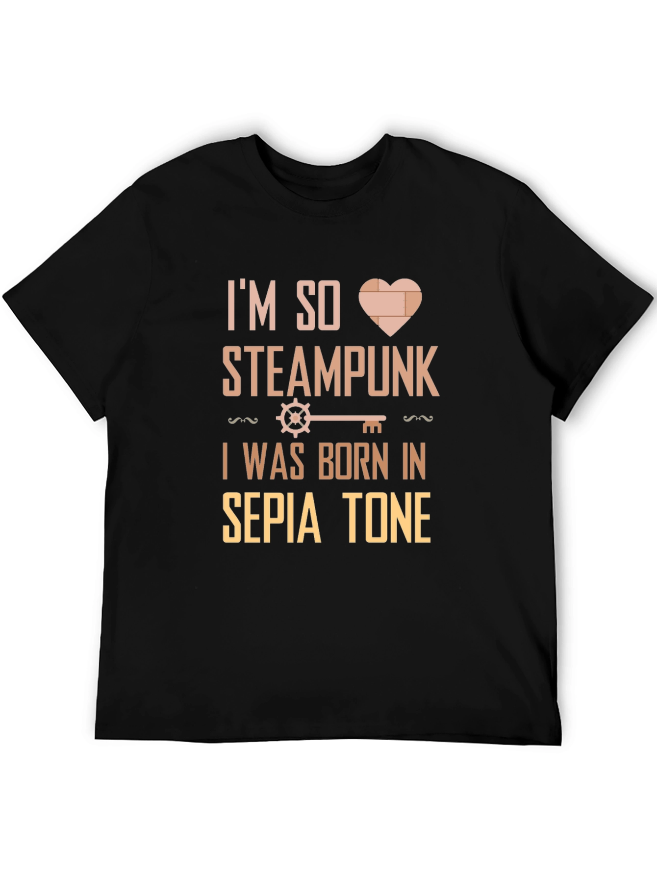 Im So Steampunk T-Shirt