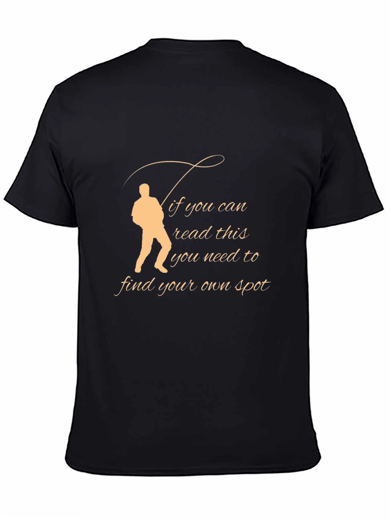 Fishing T-Shirt - Find Your Own Spot