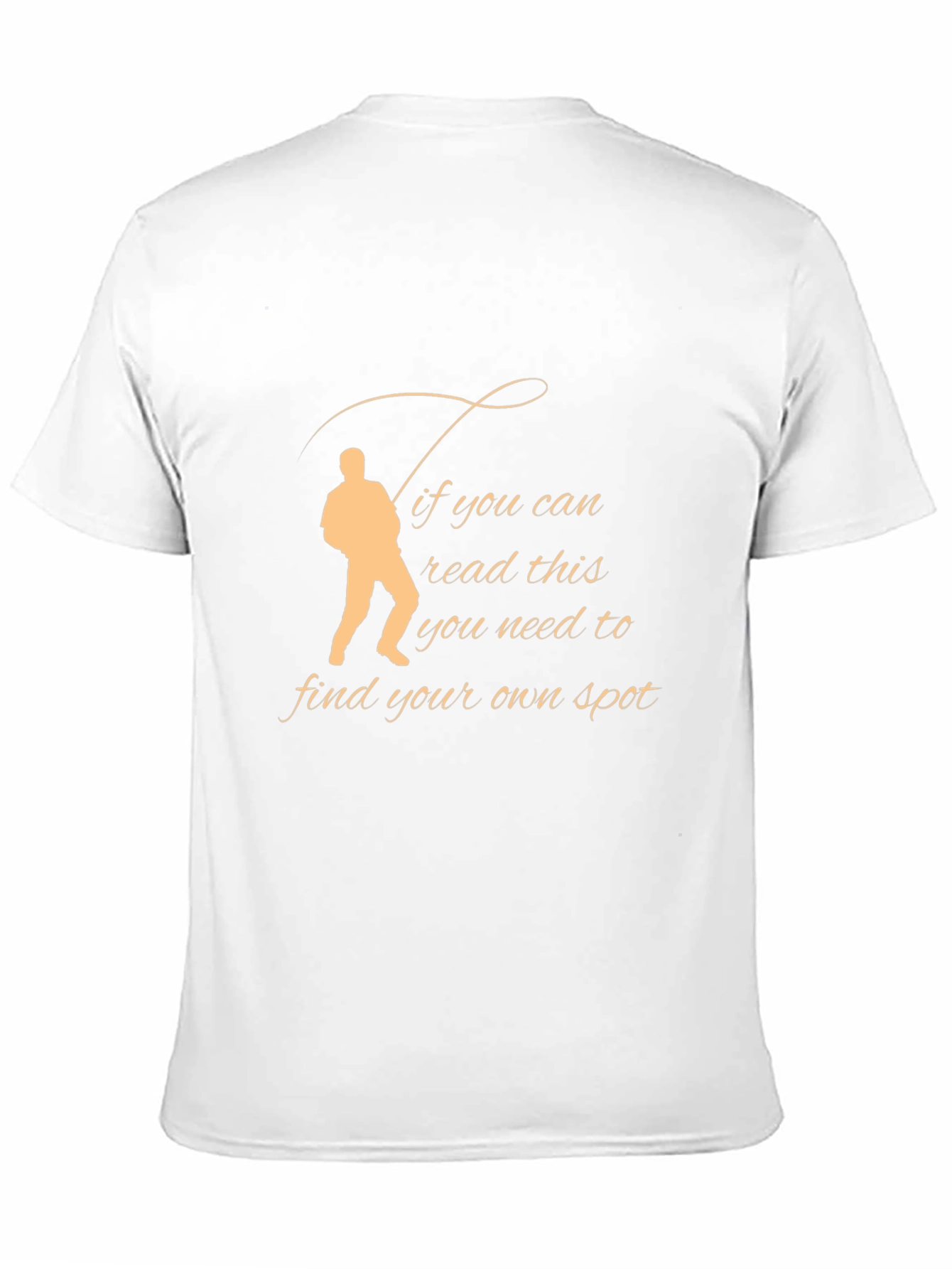 Fishing T-Shirt - Find Your Own Spot