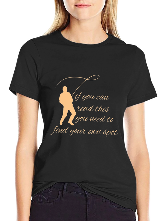 Fishing T-Shirt - Find Your Own Spot
