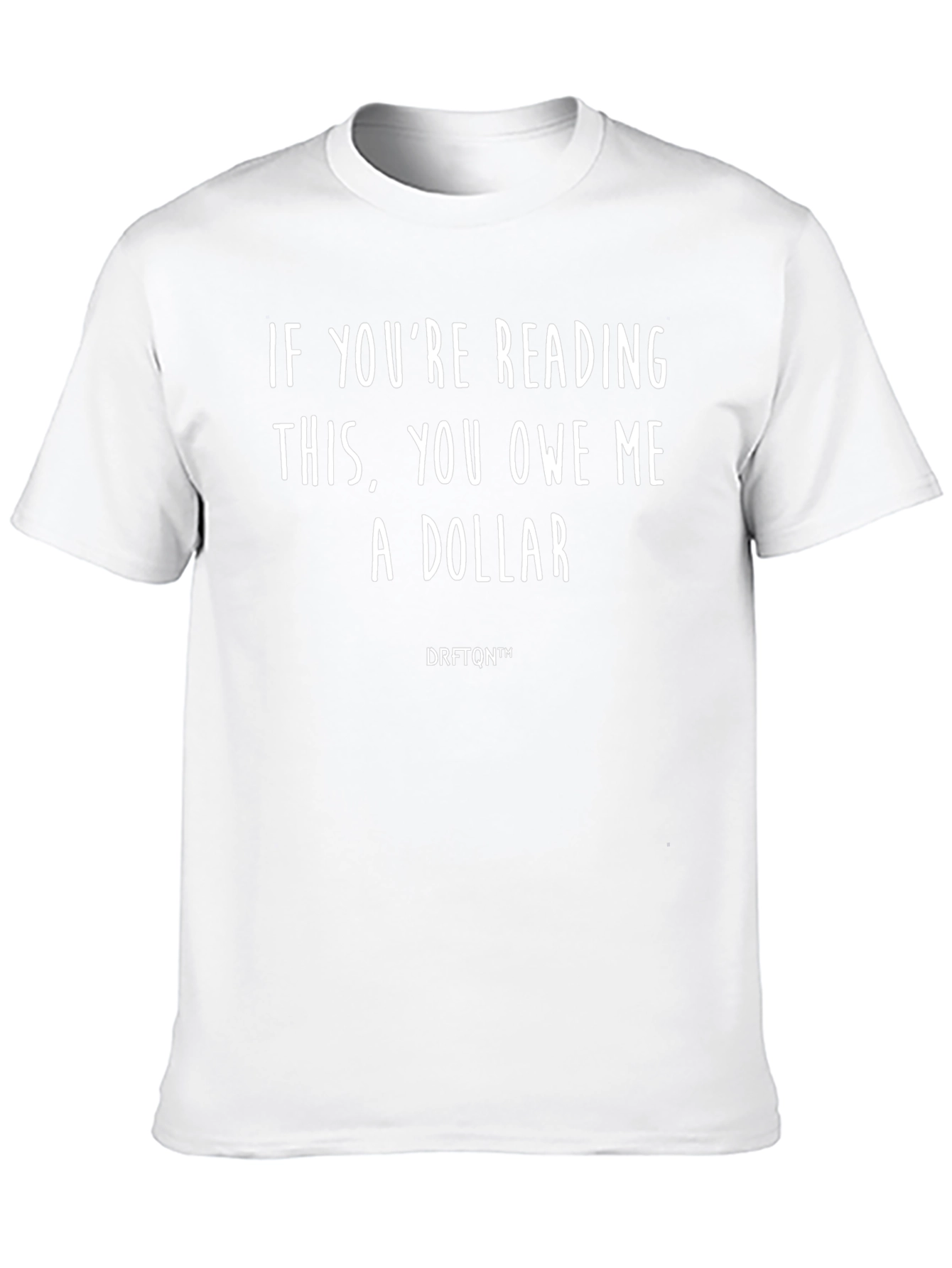 Funny Owe Me a Dollar Black Graphic Tee