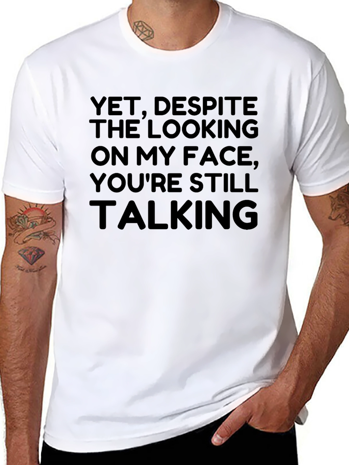Sarcastic Graphic Tee - Still Talking?