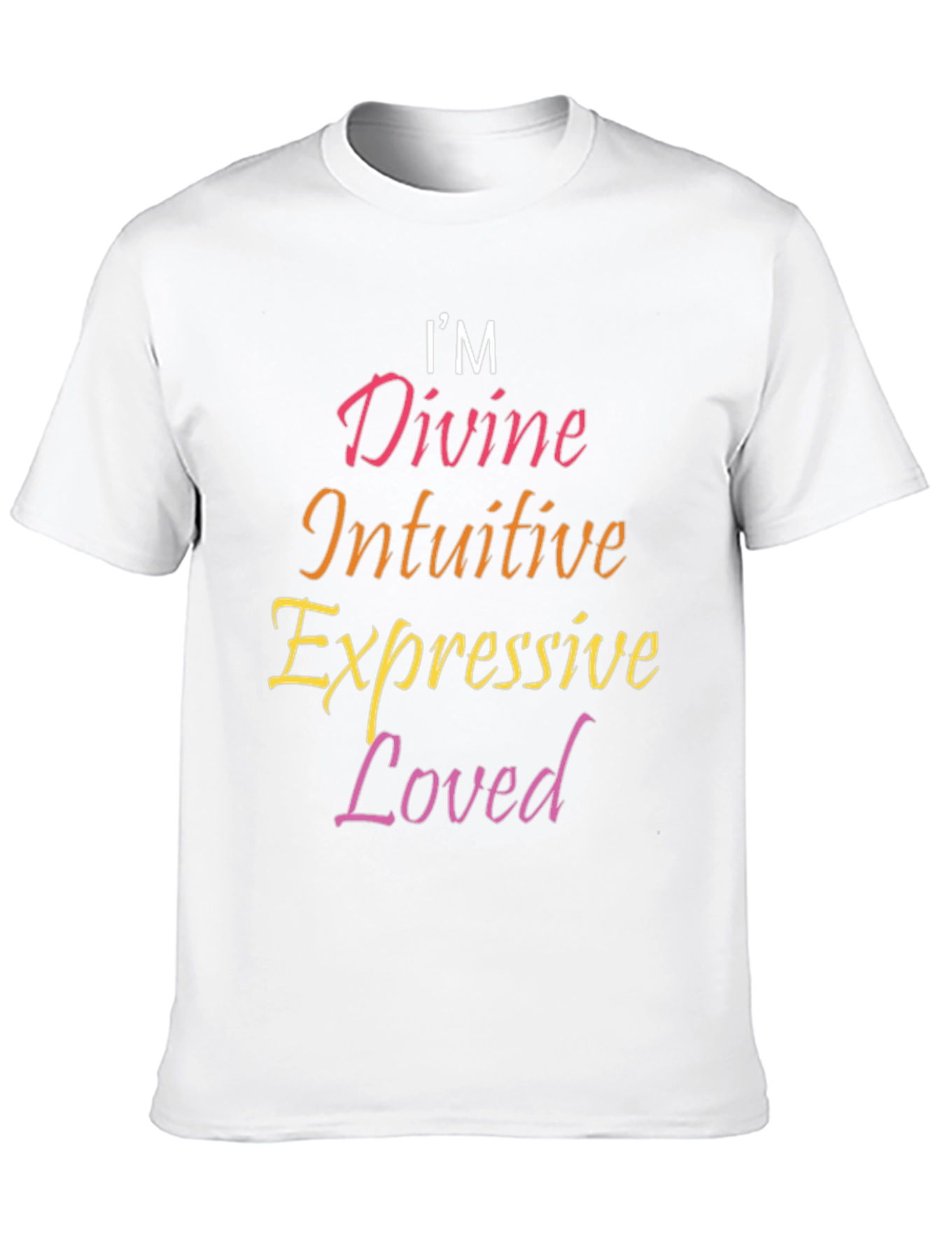Im Divine Intuitive Expressive Loved Black Tee