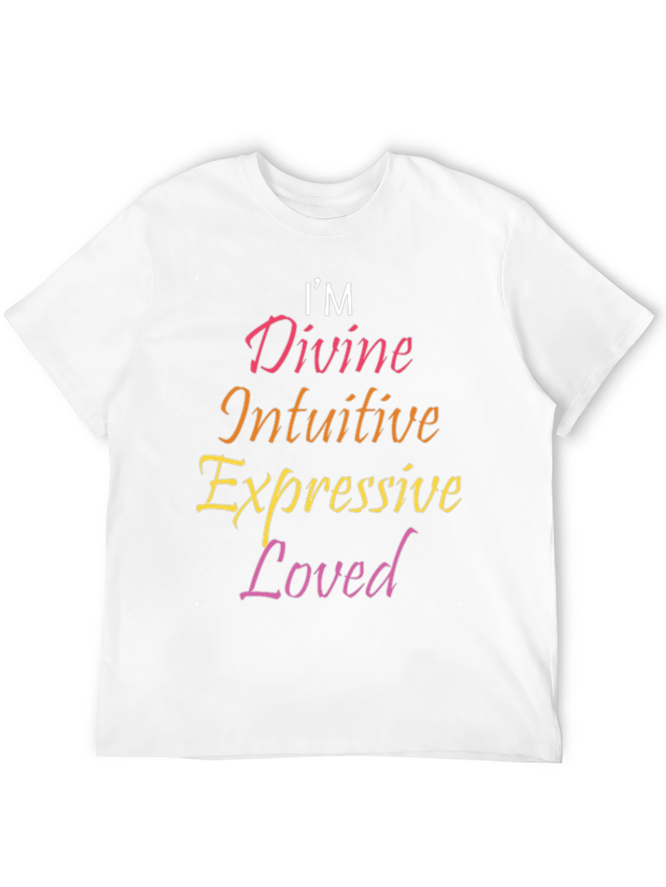 Im Divine Intuitive Expressive Loved Black Tee