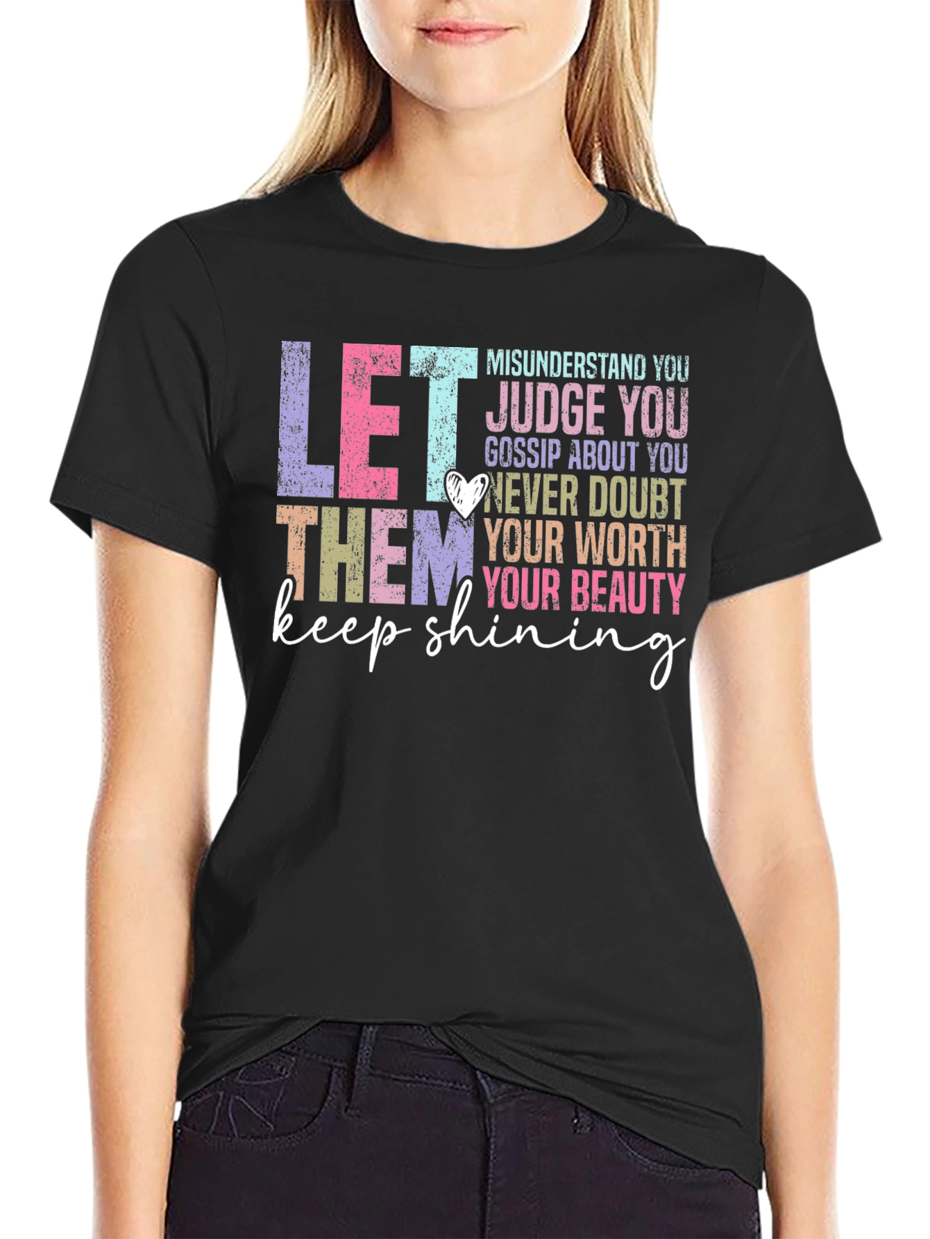 Let Them Keep Shining T-Shirt