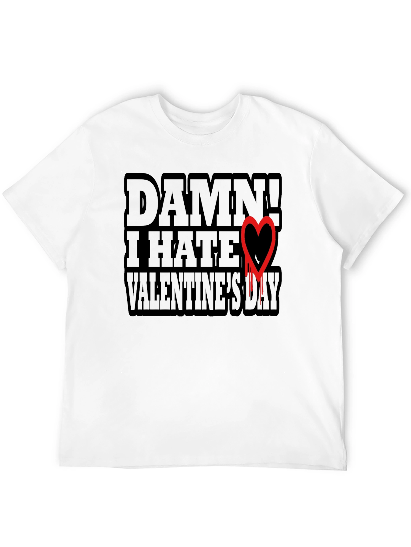 Anti-Valentines Day T-Shirt - Damn I Hate Valentines
