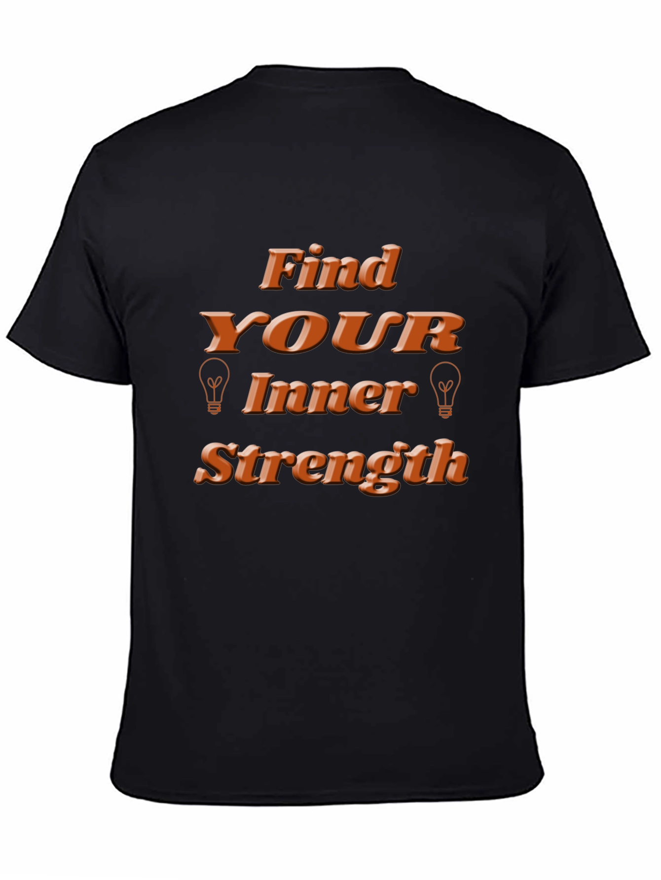 Find Your Inner Strength T-Shirt - Motivational Design