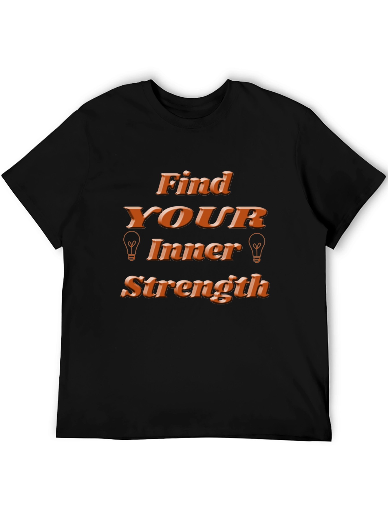 Find Your Inner Strength T-Shirt - Motivational Design
